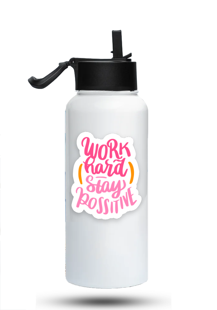 Bouteille d'eau humoristique - Work hard stay positive | Komic.ca