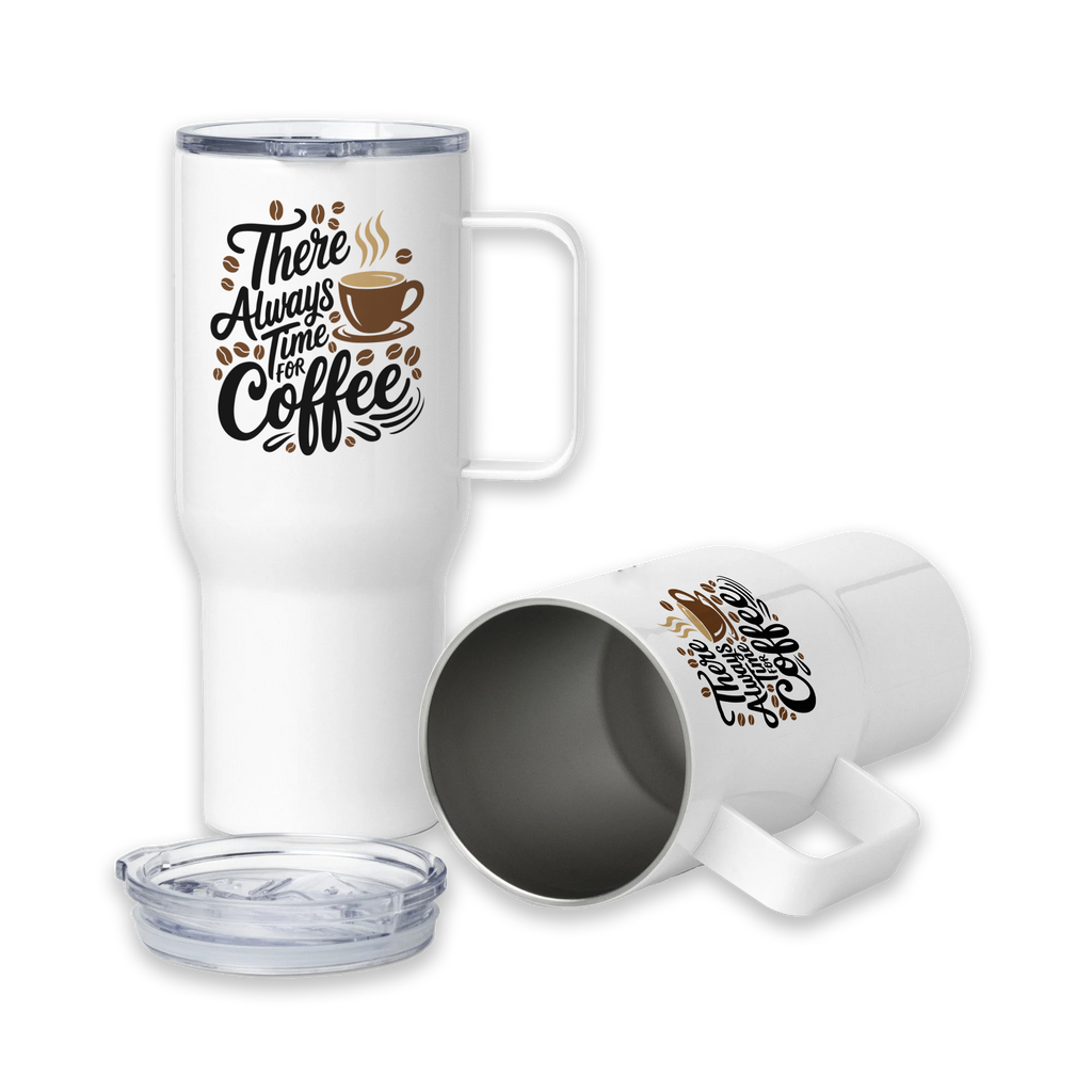 Tasse/Mug Humoristique - There always time for coffee | Komic.ca
