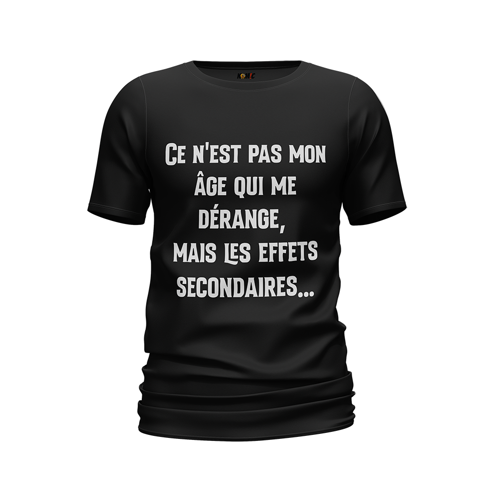 T-Shirt unisexe humoristique - Ce n'est pas mon âge qui me dérange mais | Komic