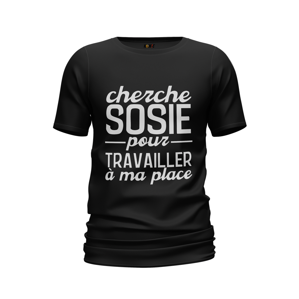 T-Shirt unisexe humoristique - Cherche sosie pour travailler à ma place | Komic