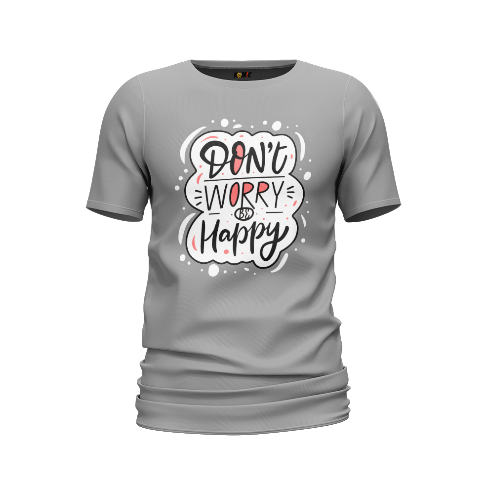 T-Shirt humoristique - Don't worrybe happy | Komic.ca