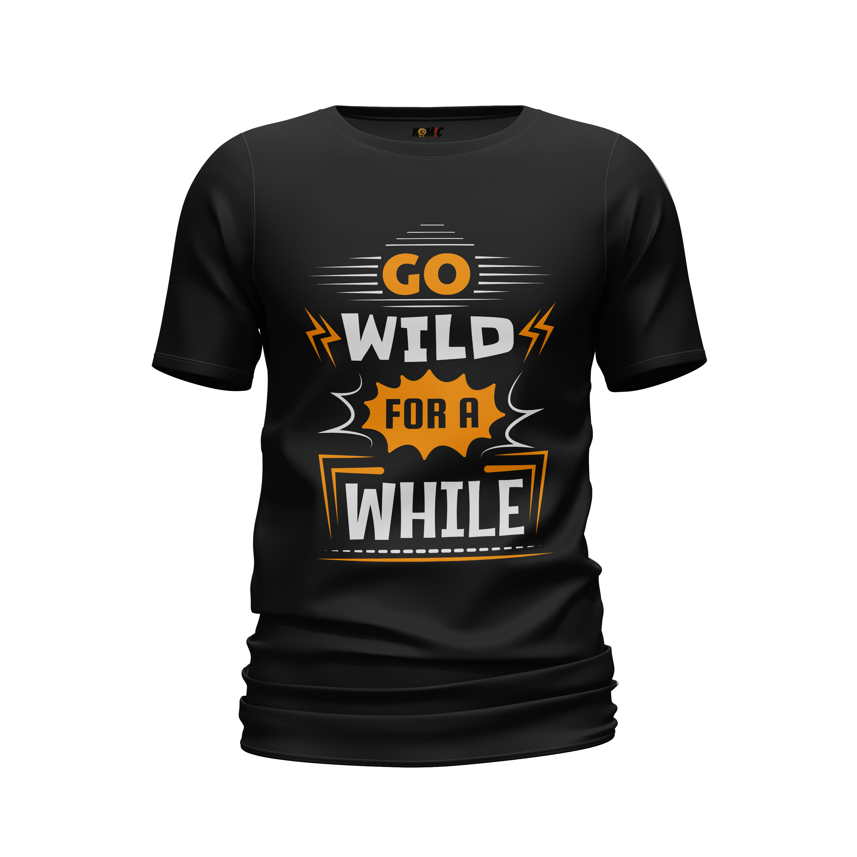 T-shirt humoristique - Go while for a while | Komic