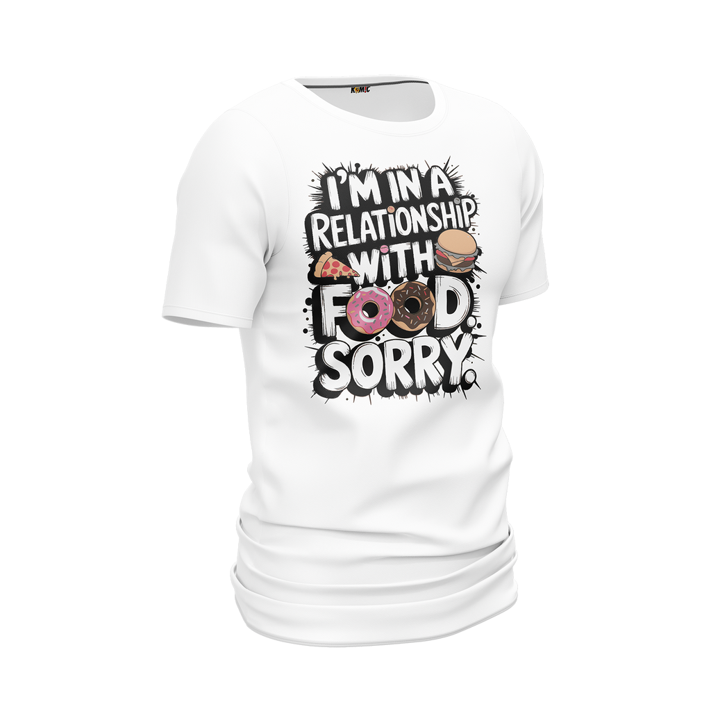 T-Shirt humoristique - I'm in a relationship with food | Komic