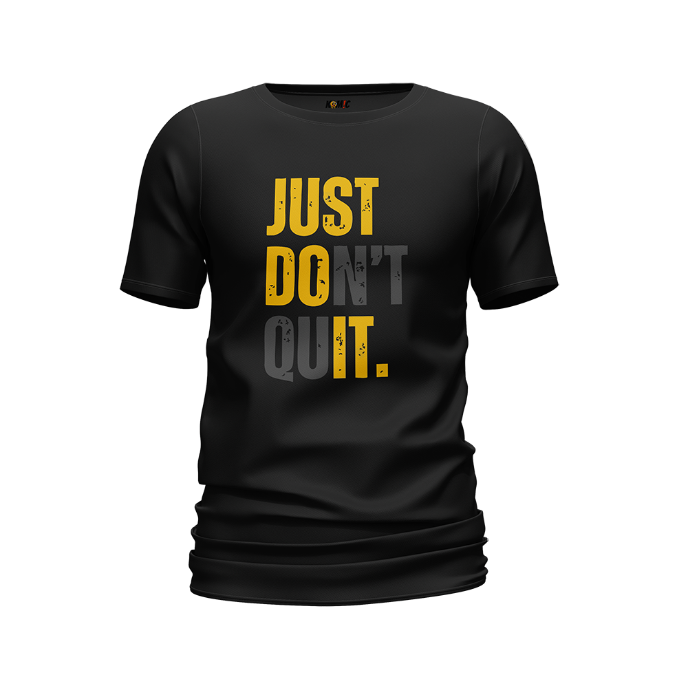 T-Shirt humoristique - Just don't quit, do it | Komic
