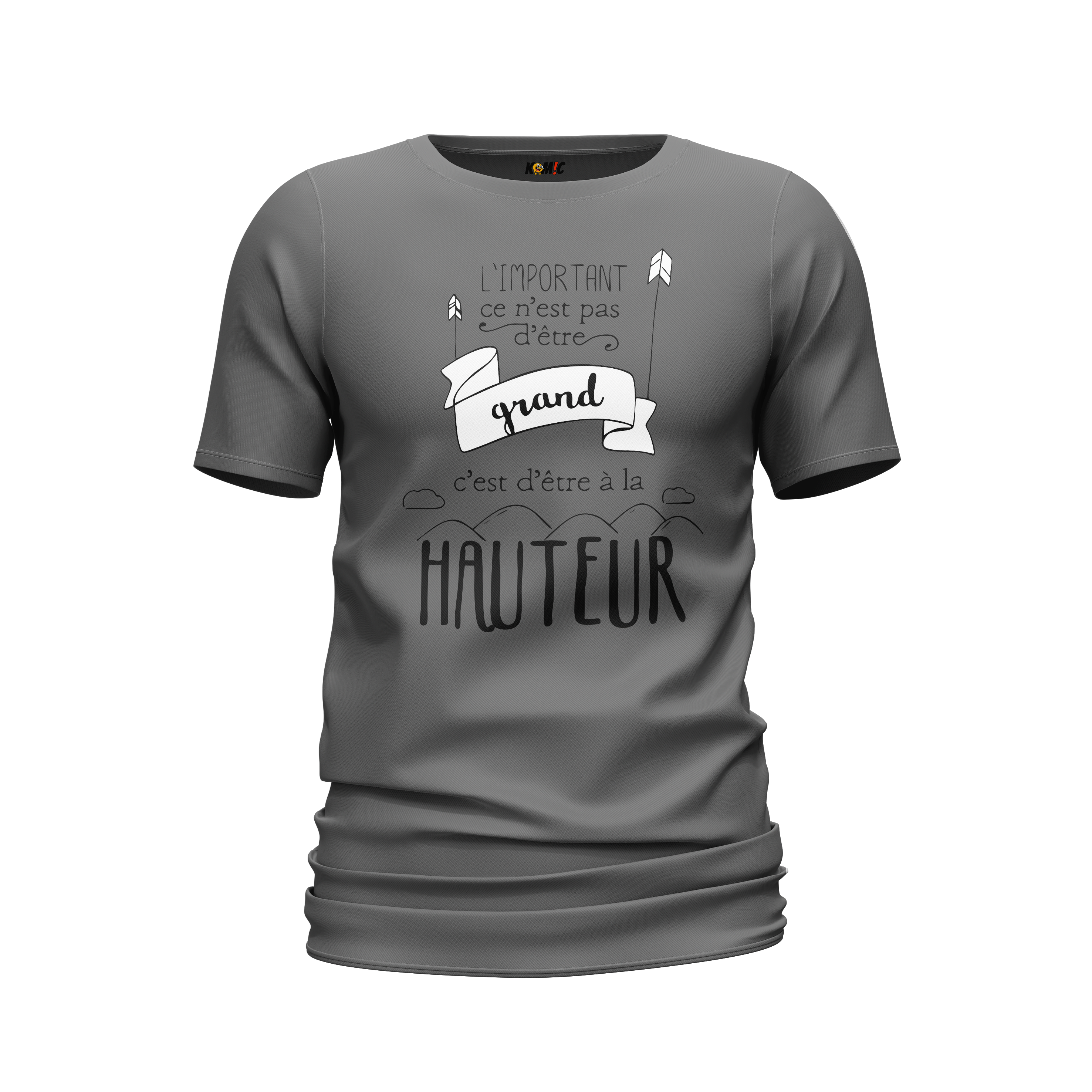 T-Shirt unisexe humoristique - L'important ce n'est pas d'être grand... | Komic