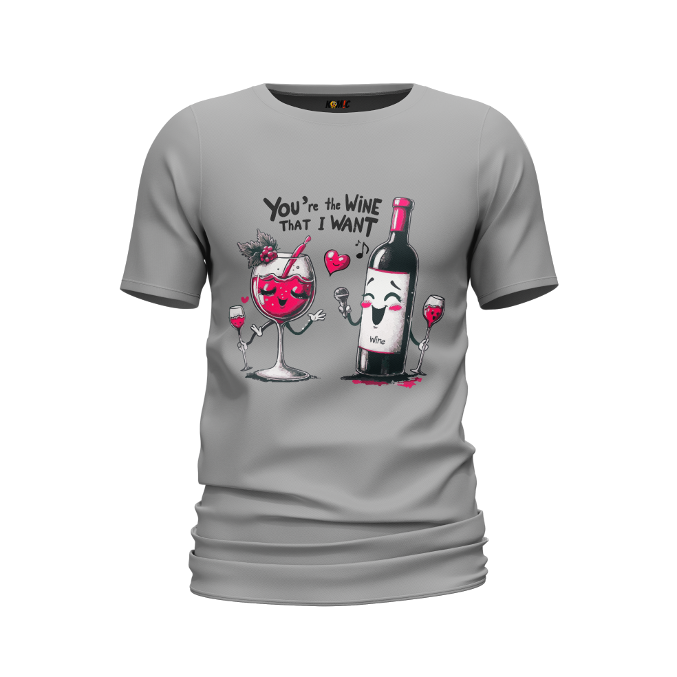 T-Shirt humoristique - You're the wine that i want | Komic