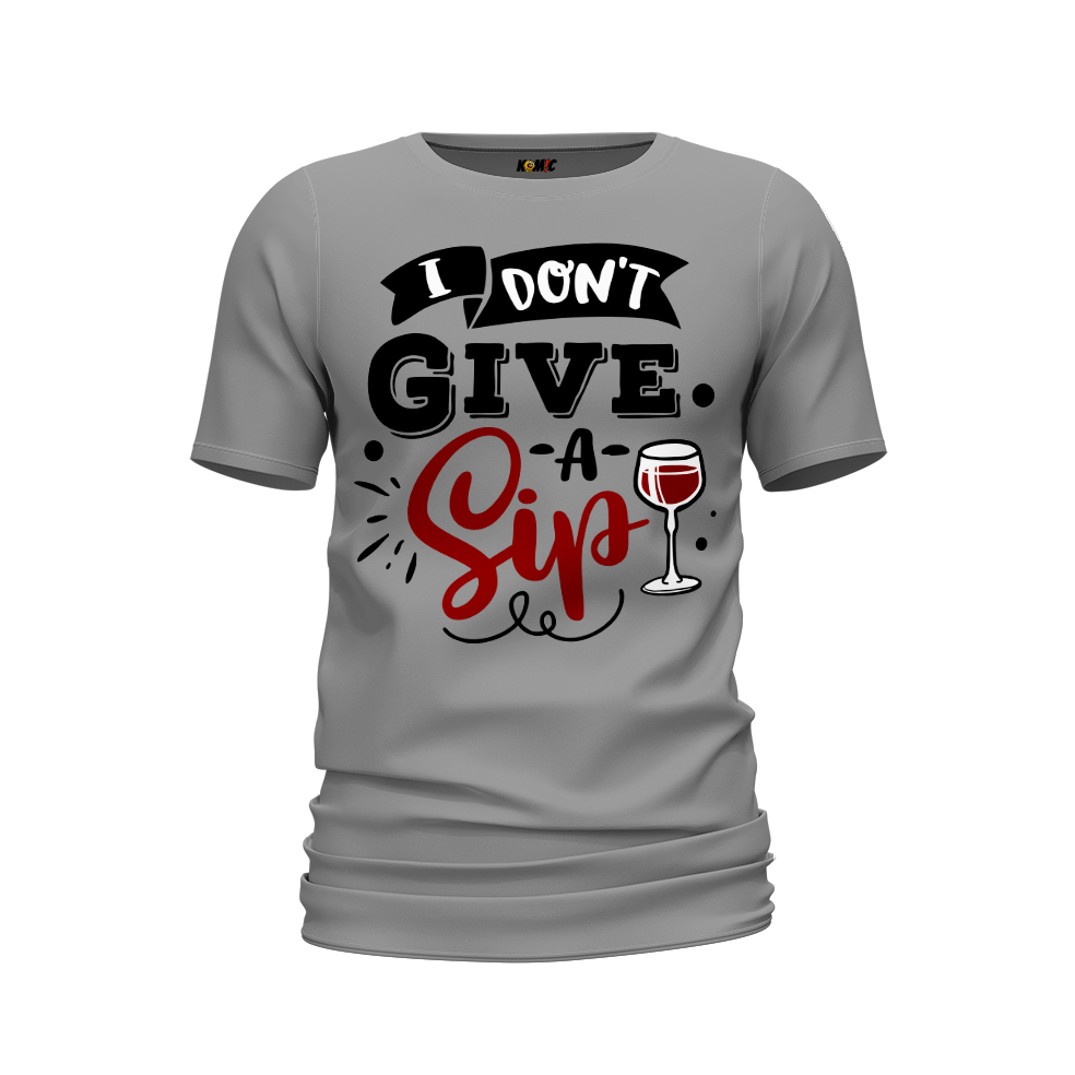 T-Shirt humour - I don't give a sip | Komic.ca