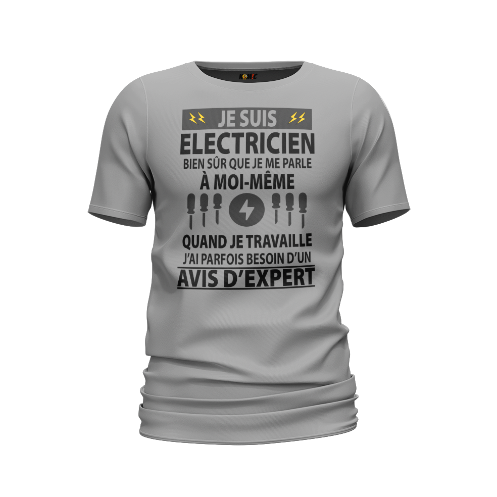 T-Shirt humoristique - Je suis un électricien, bien sûr que je me parle | Komic.ca
