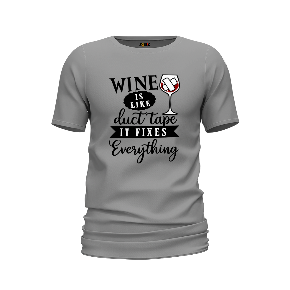 T-Shirt humour - Wine is like duct tape, it fixes everything | Komic.ca