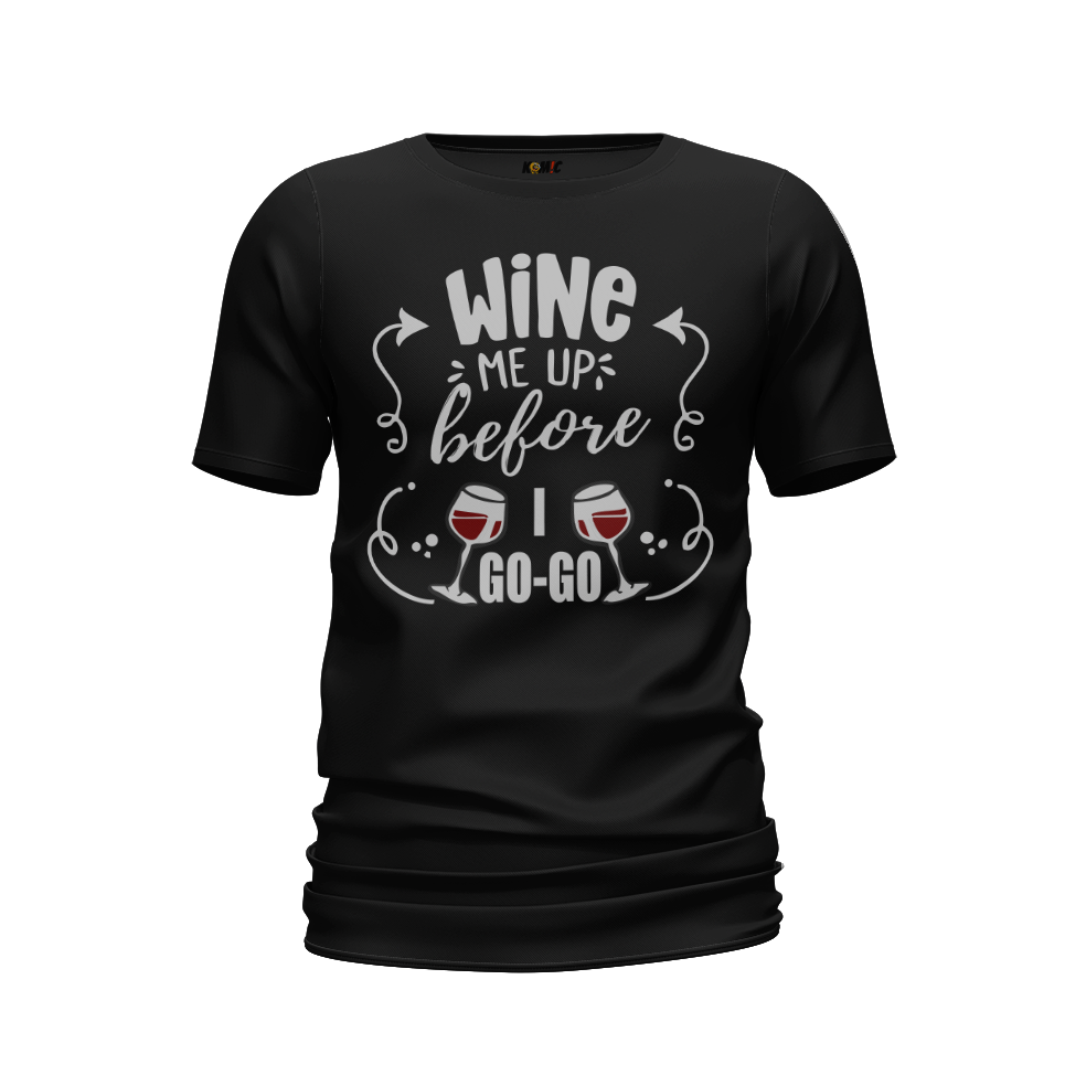 T-Shirt humour - Wine me up before i go-go | Komic.ca