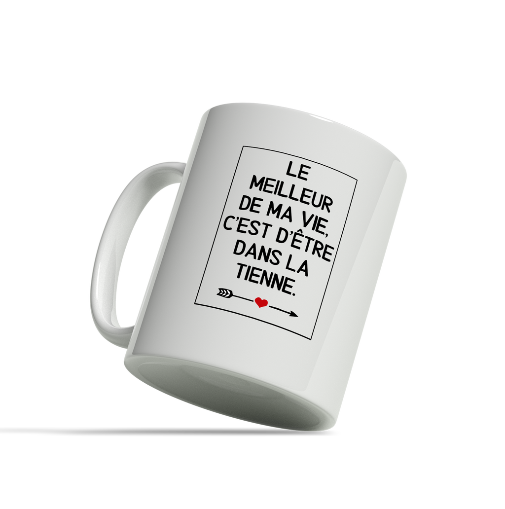 Tasse/mug humoristique - Le meilleur de ma vie c'est d'être... | Komic