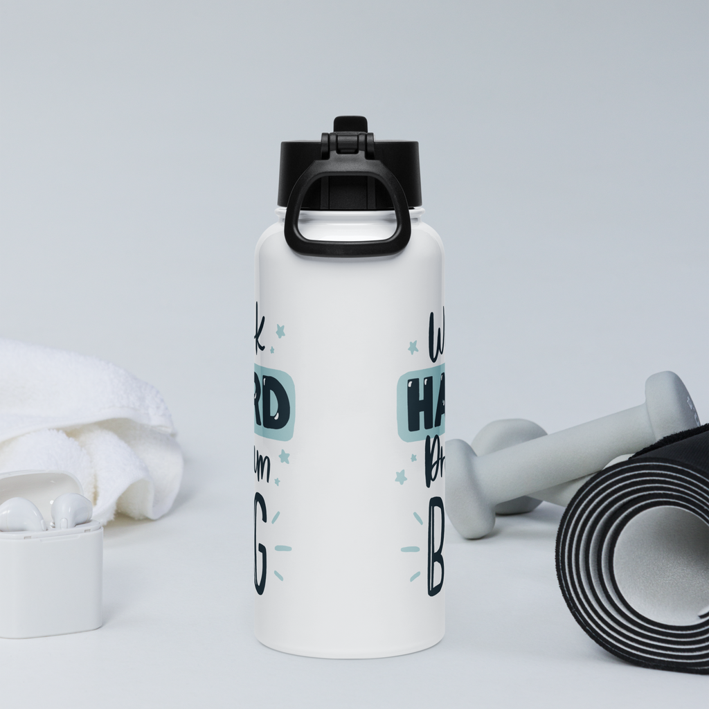 Bouteille d'eau humoristique - Work hard dream big | Komic.ca