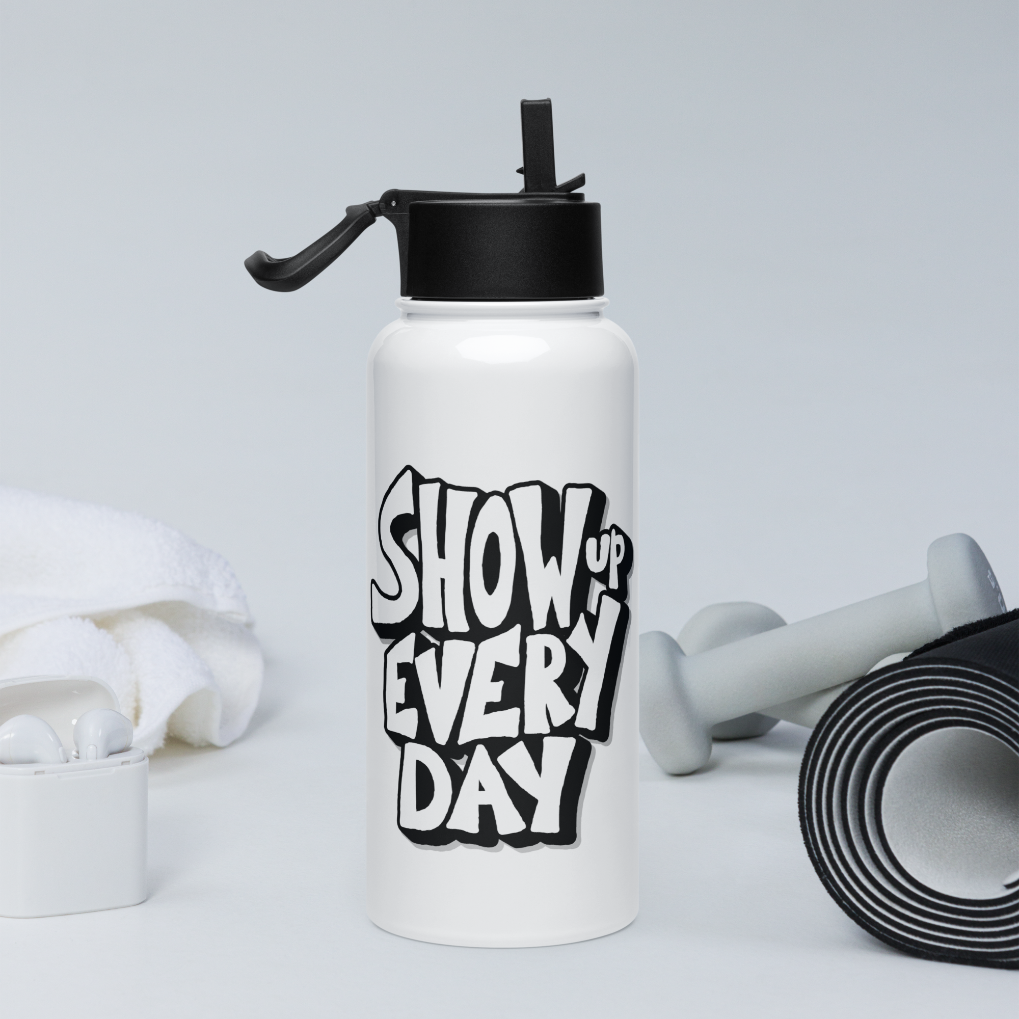 Bouteille d'eau humoristique - Show up every day | Komic.ca