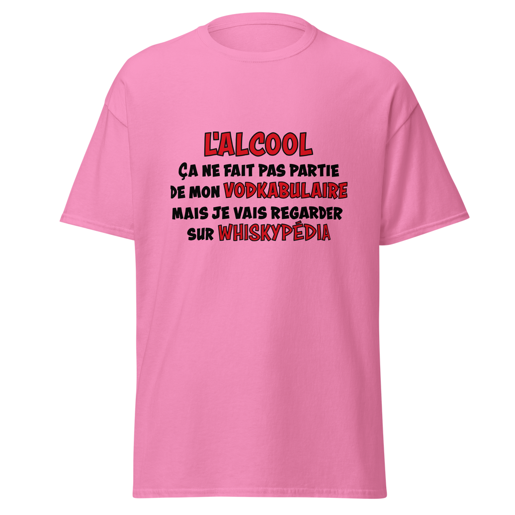 T-Shirt unisexe humoristique - L'alcool ne fait pas partie de mon vodkabulaire | Komic