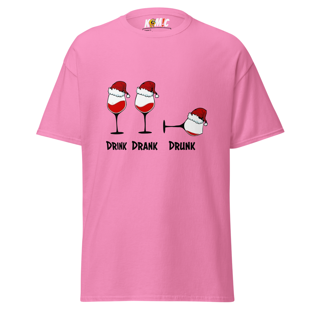 T-Shirt humoristique - Drink, drank, drunk | Komic