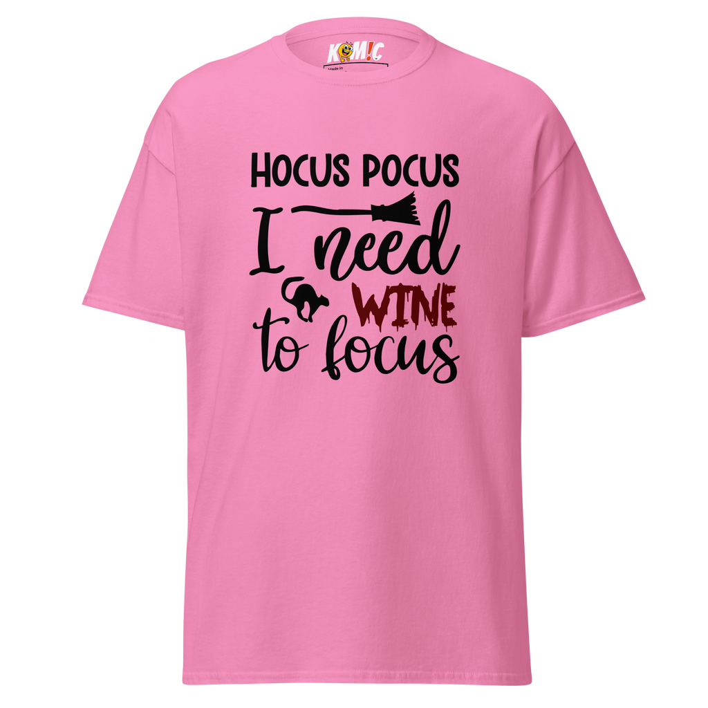 T-Shirt humoristique - Hocus pocus i need wine to focus | Komic.ca