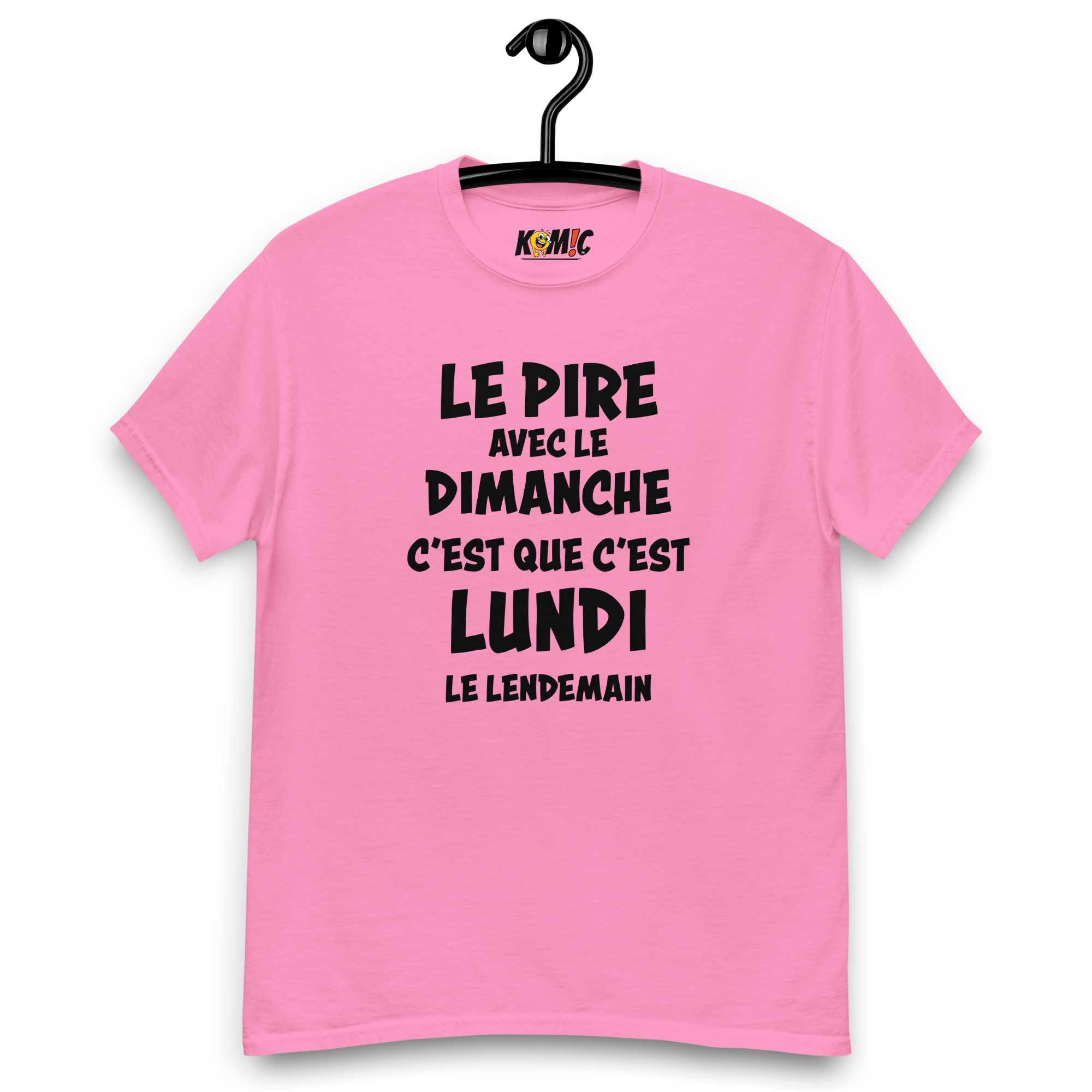 T-Shirt humoristique - Le pire avec le dimanche c'est que c'est lundi le lendemain | Komic.ca