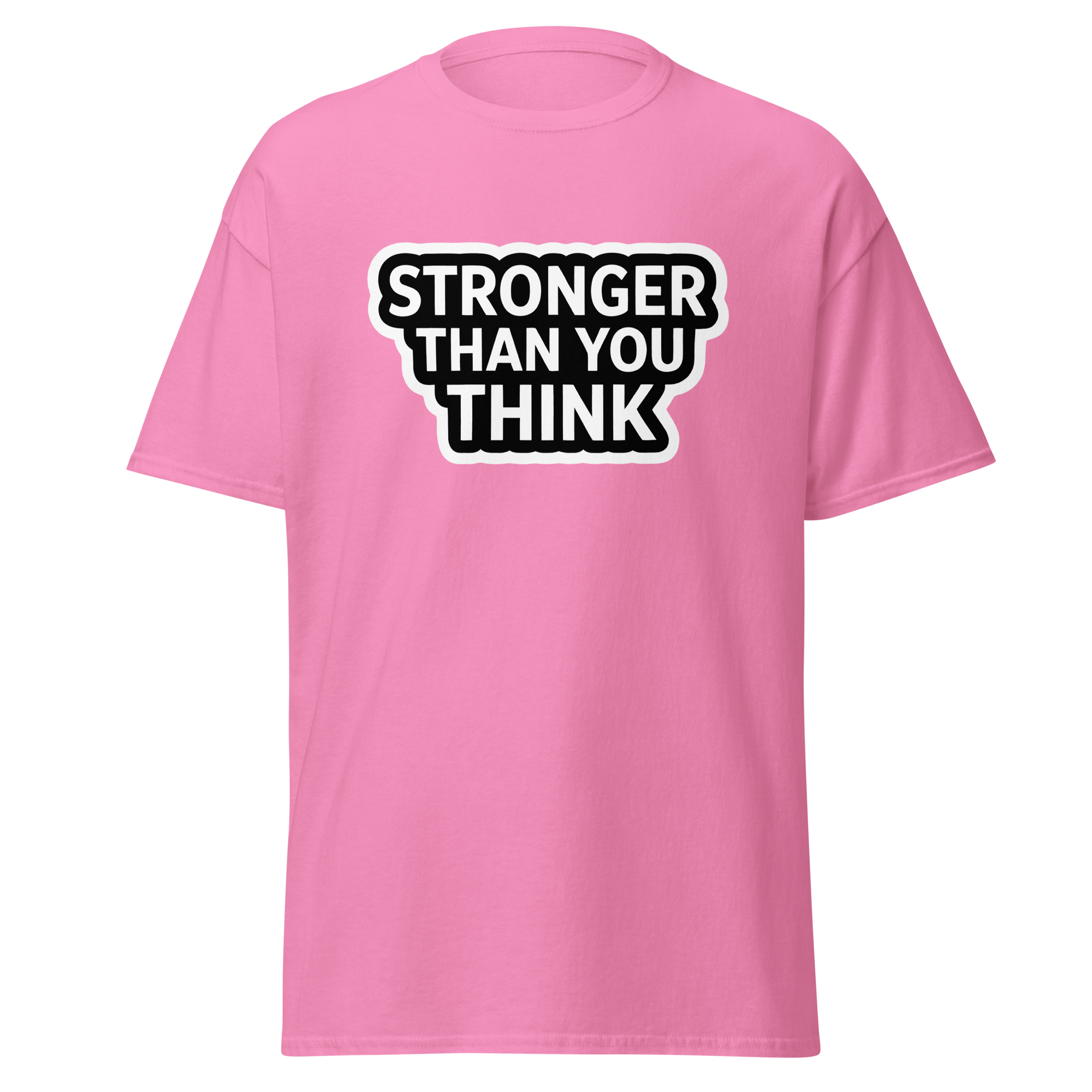 T-Shirt humoristique - Stronger than you think | Komic.ca