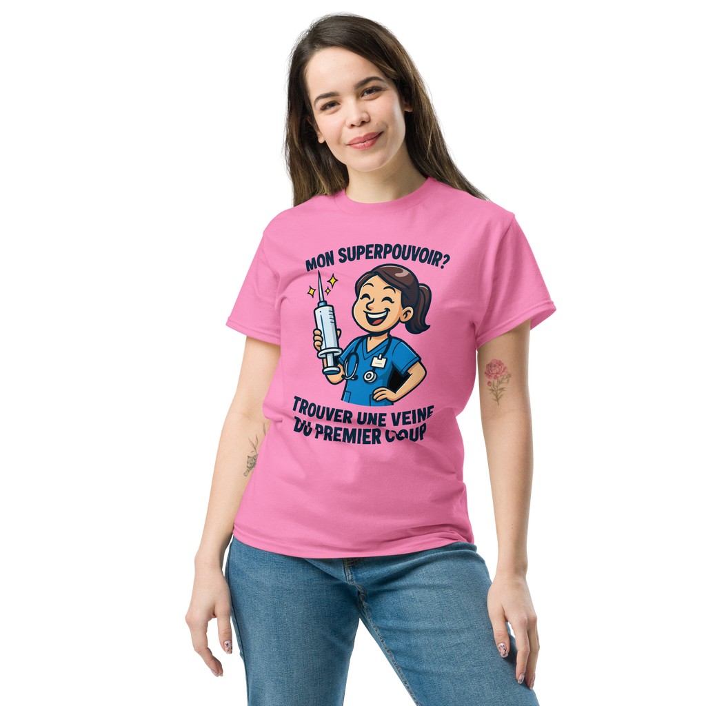 T-Shirt humour - Mon superpouvoir, trouver une veine du premier coup | Komic.ca