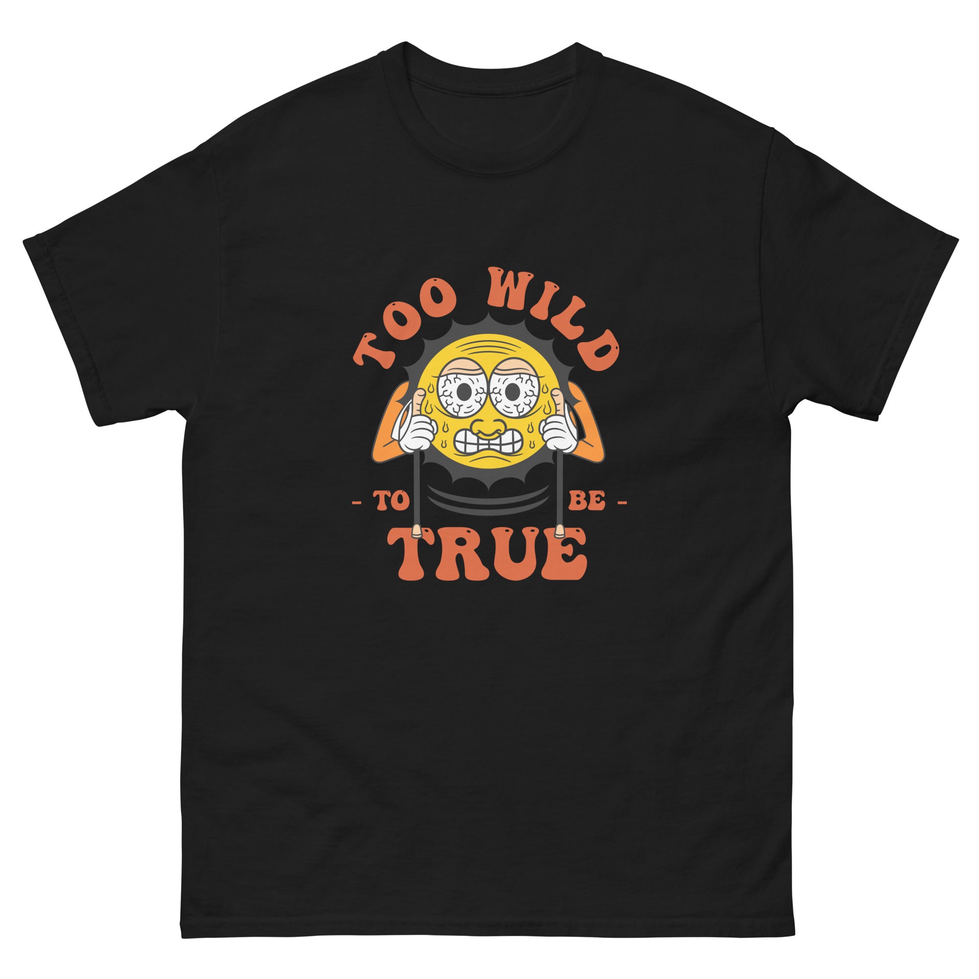 T-shirt humoristique - To wild to be true | Komic