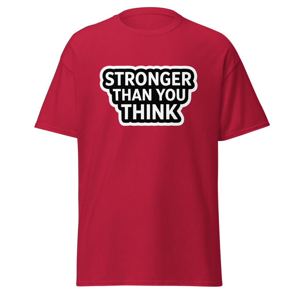 T-Shirt humoristique - Stronger than you think | Komic.ca