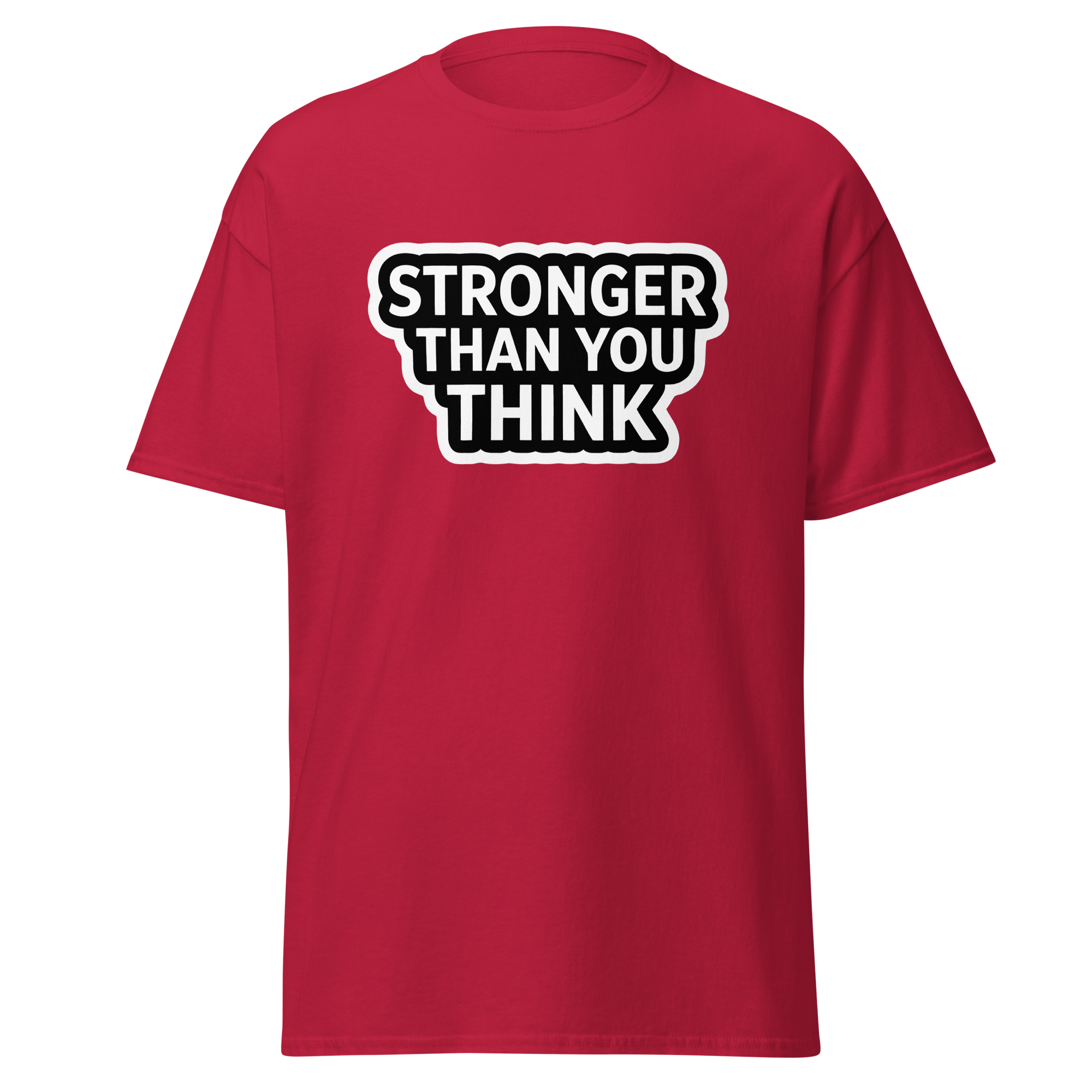 T-Shirt humoristique - Stronger than you think | Komic.ca