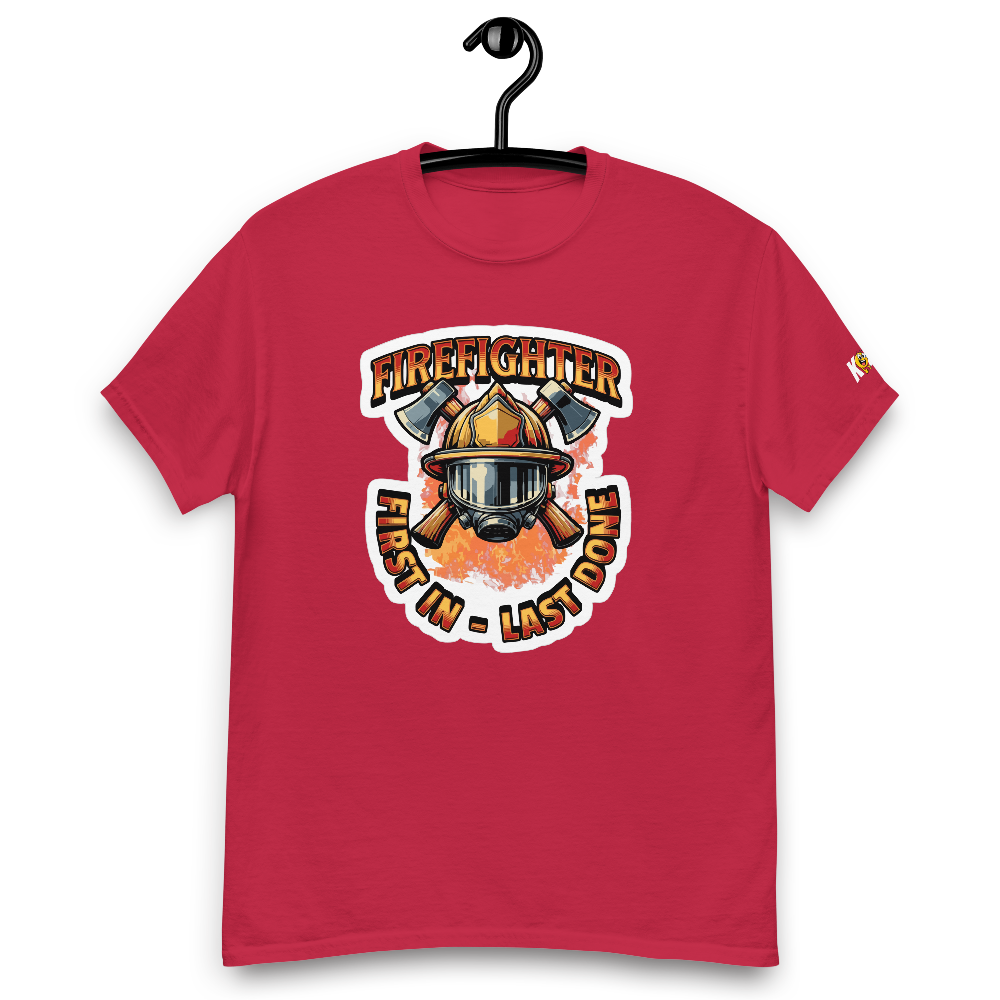 T-Shirt humoristique - Firefighter, first in last done | Komic.ca