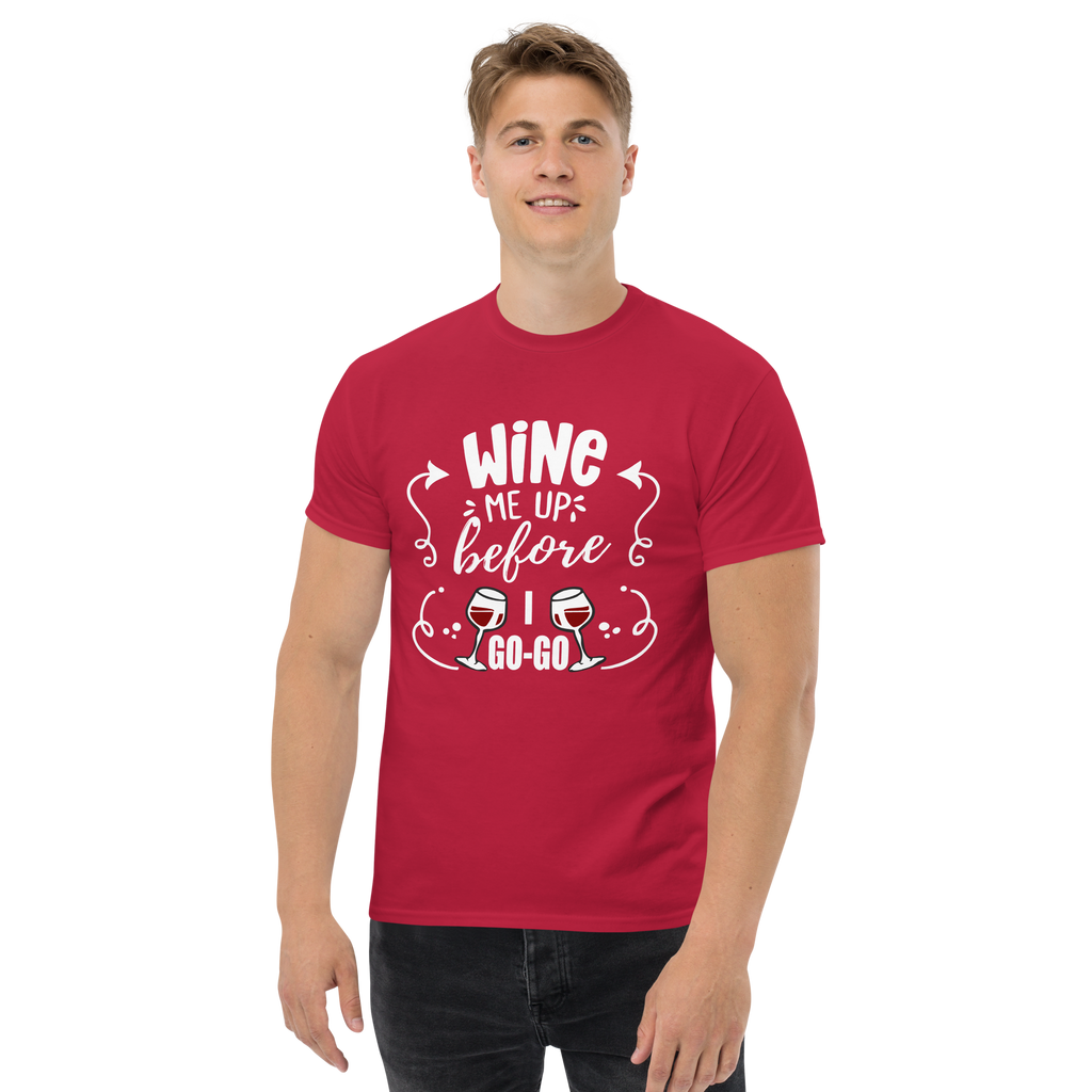 T-Shirt humour - Wine me up before i go-go | Komic.ca