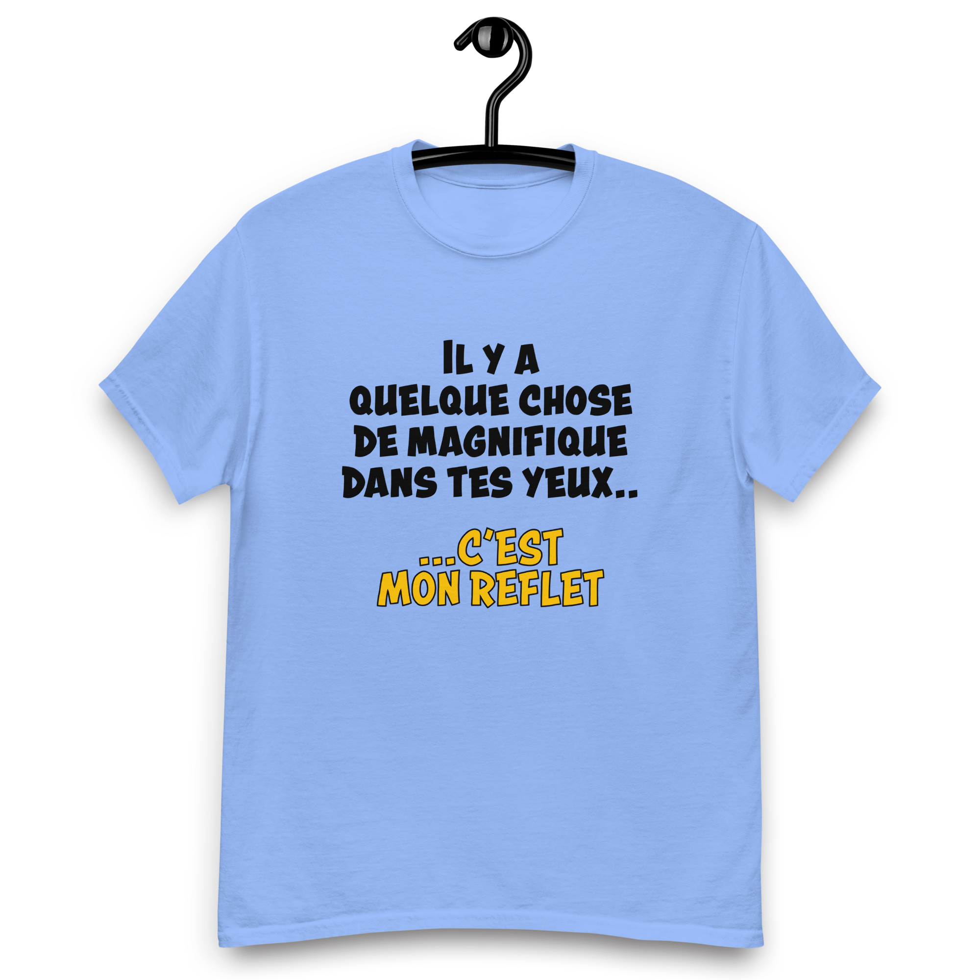T-Shirt unisexe humoristique - Il y a quelque chose de magnifique | Komic