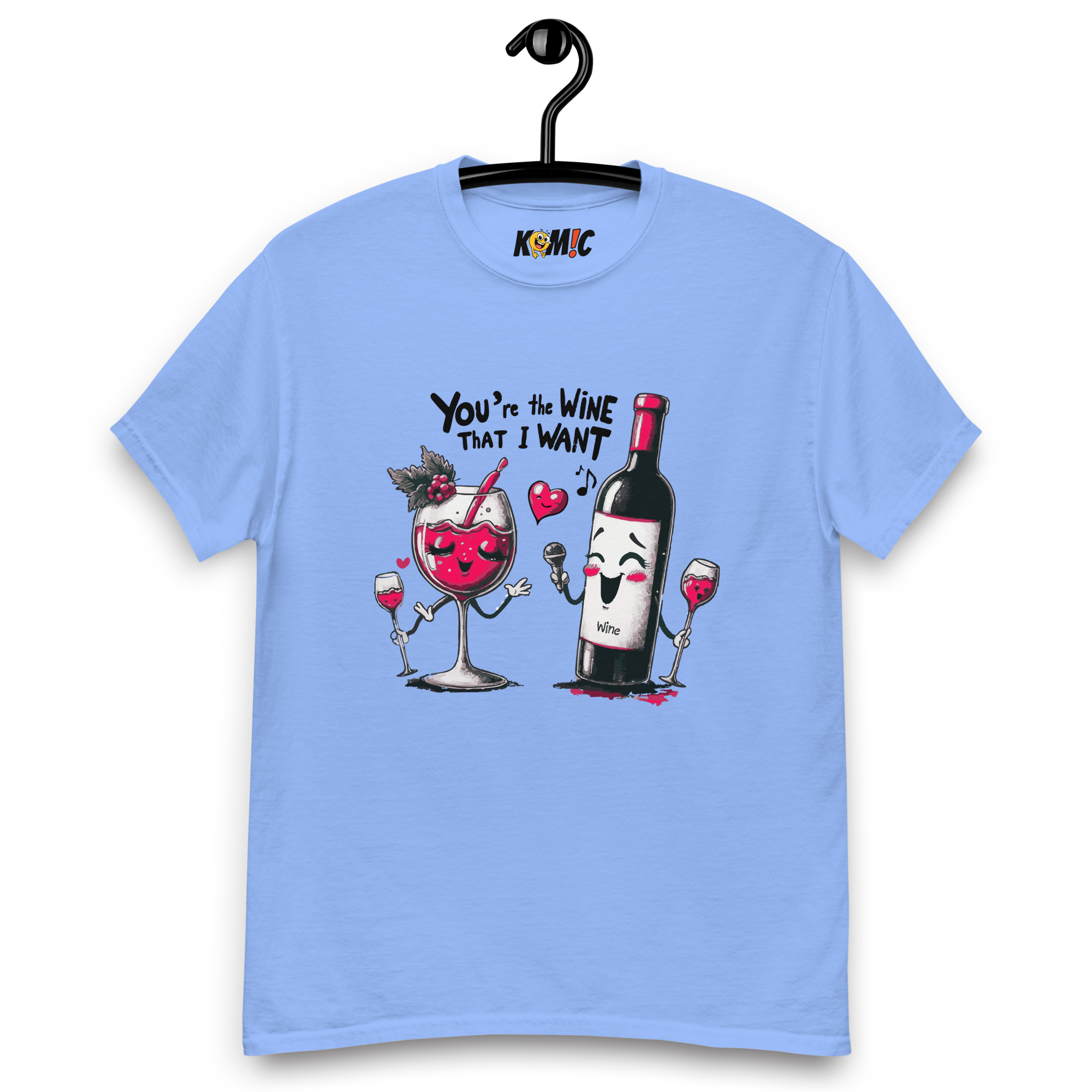 T-Shirt humoristique - You're the wine that i want | Komic