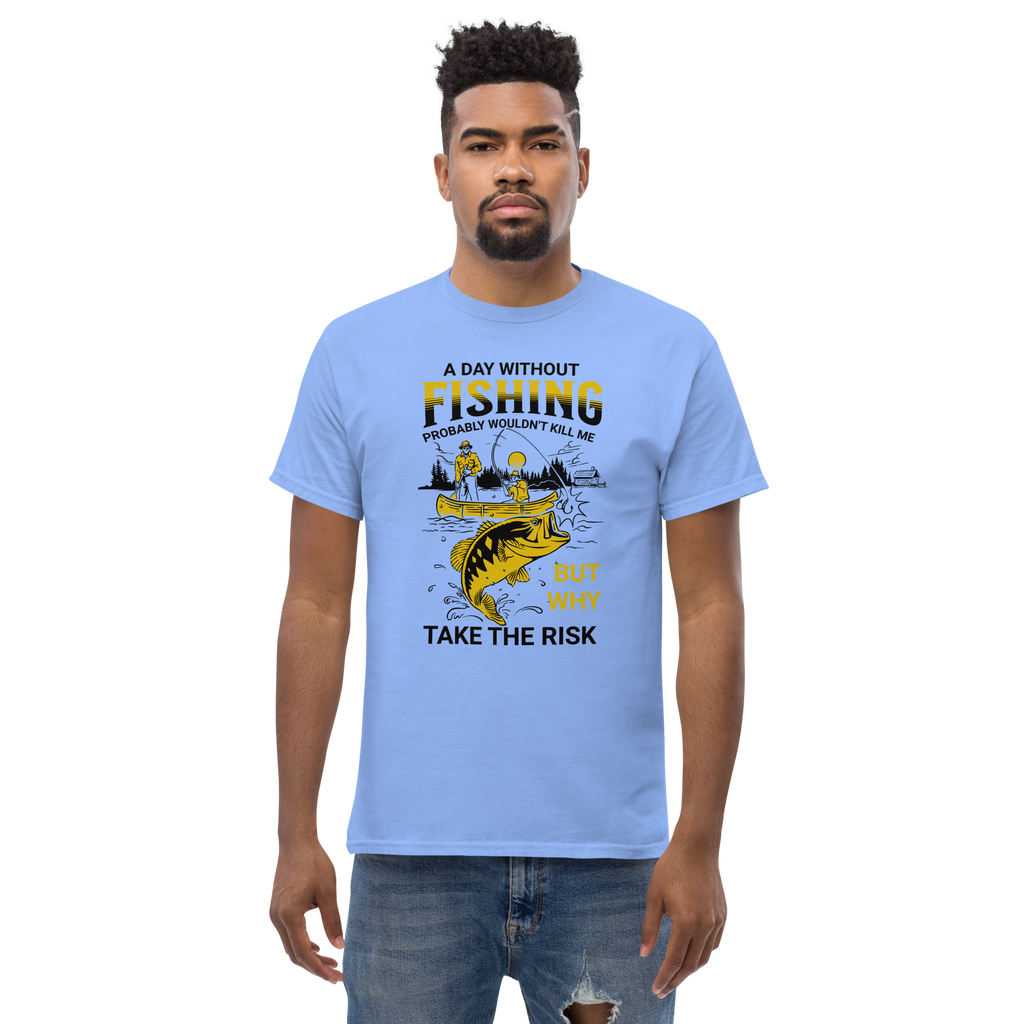 T-Shirt humoristique - A day without fishing | Komic.ca