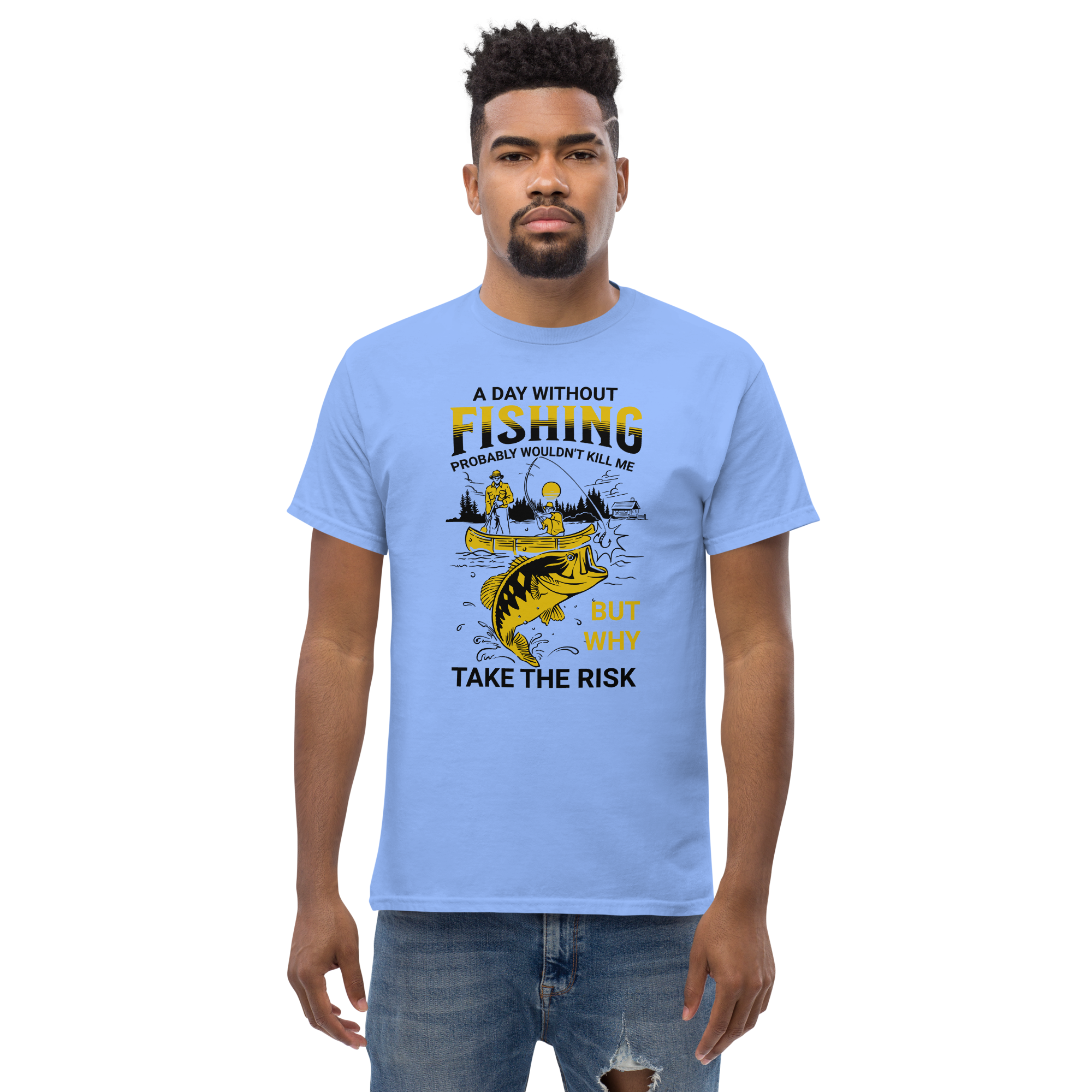 T-Shirt humoristique - A day without fishing | Komic.ca