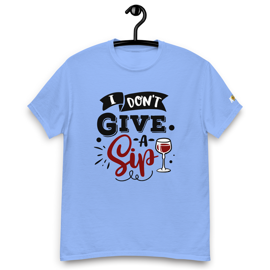 T-Shirt humour - I don't give a sip | Komic.ca