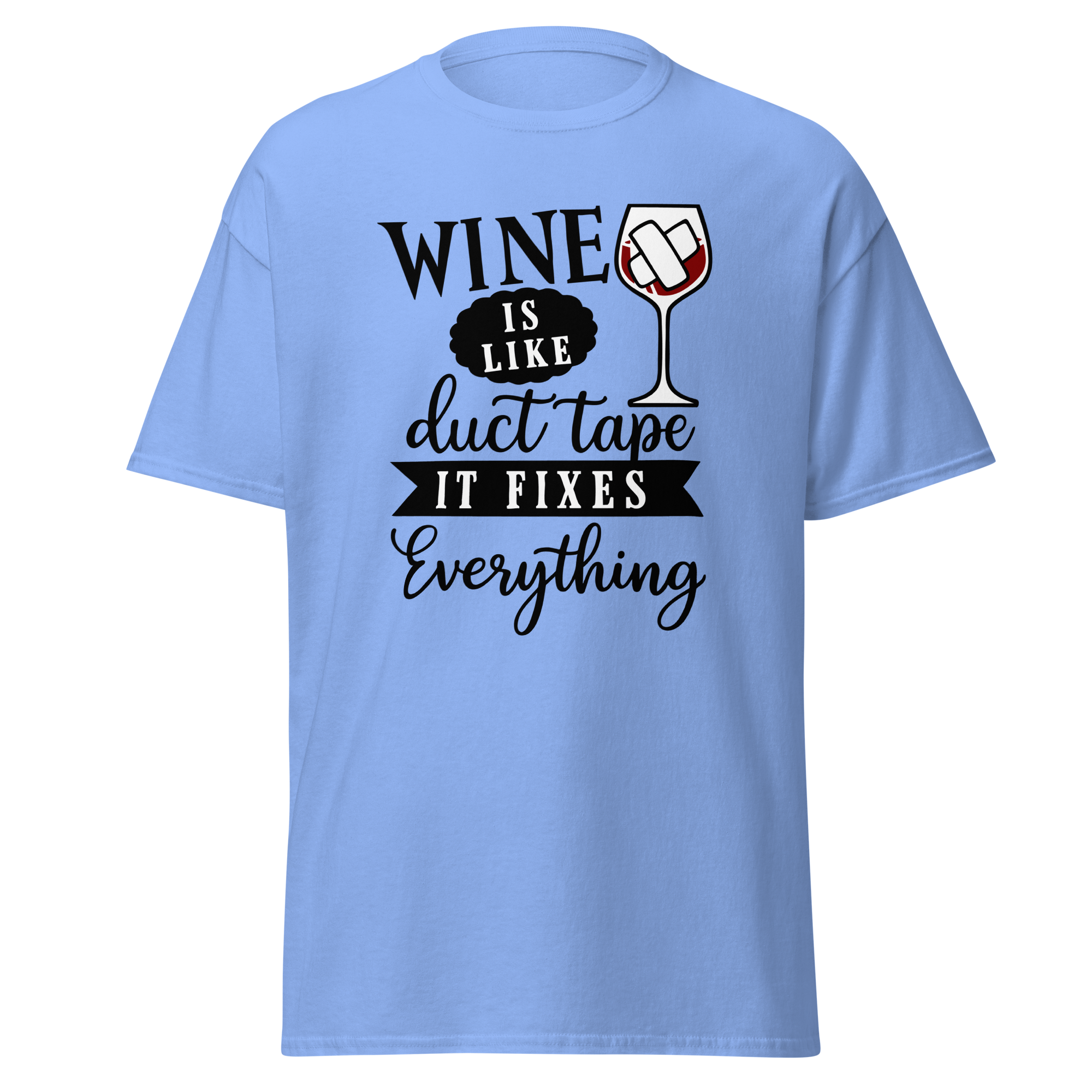 T-Shirt humour - Wine is like duct tape, it fixes everything | Komic.ca