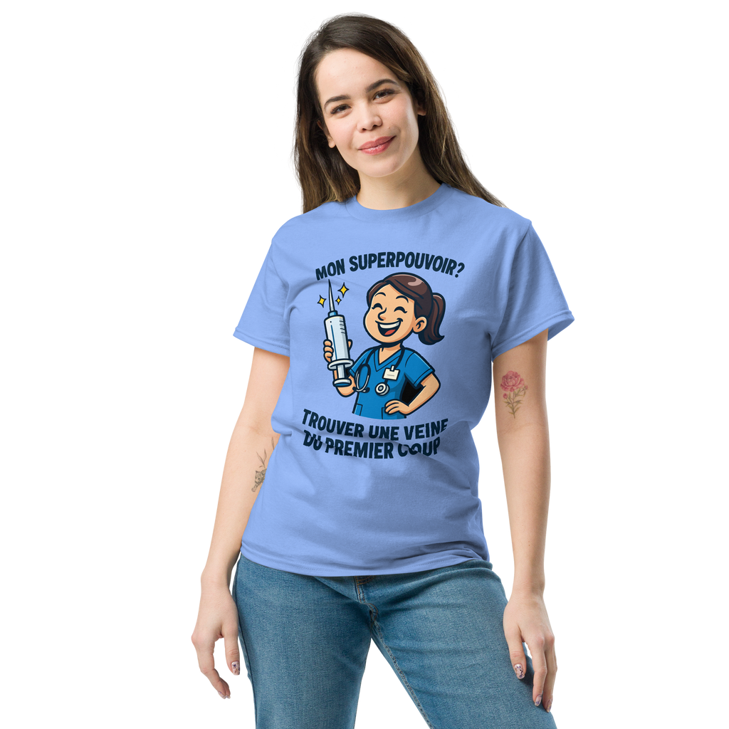 T-Shirt humour - Mon superpouvoir, trouver une veine du premier coup | Komic.ca
