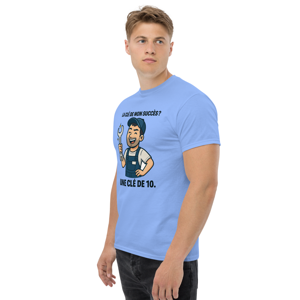 T-Shirt humour - La clé de mon succès, la clé numéro 10 | Komic.ca
