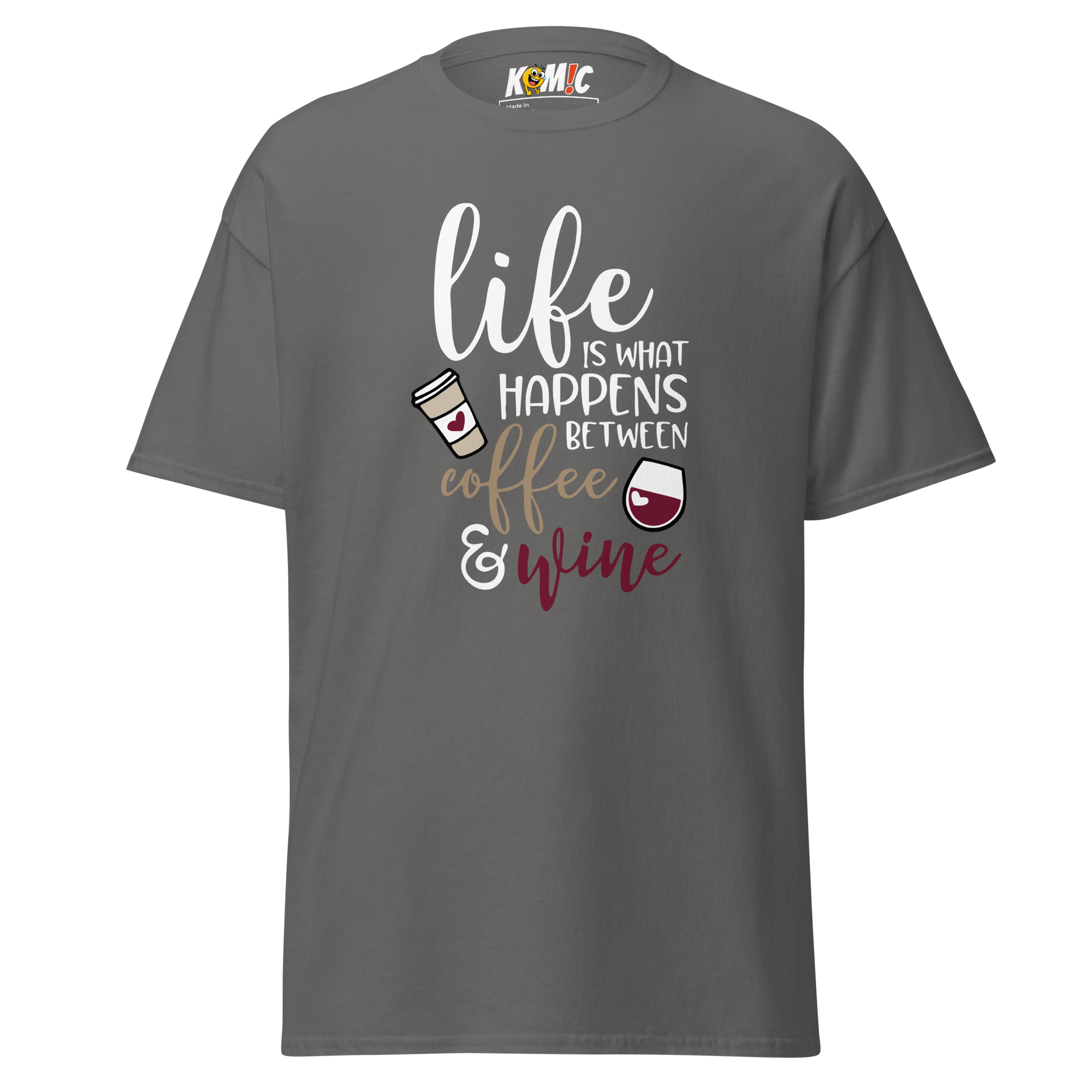 T-Shirt humoristique - Life is what happens between coffee & wine| Komic
