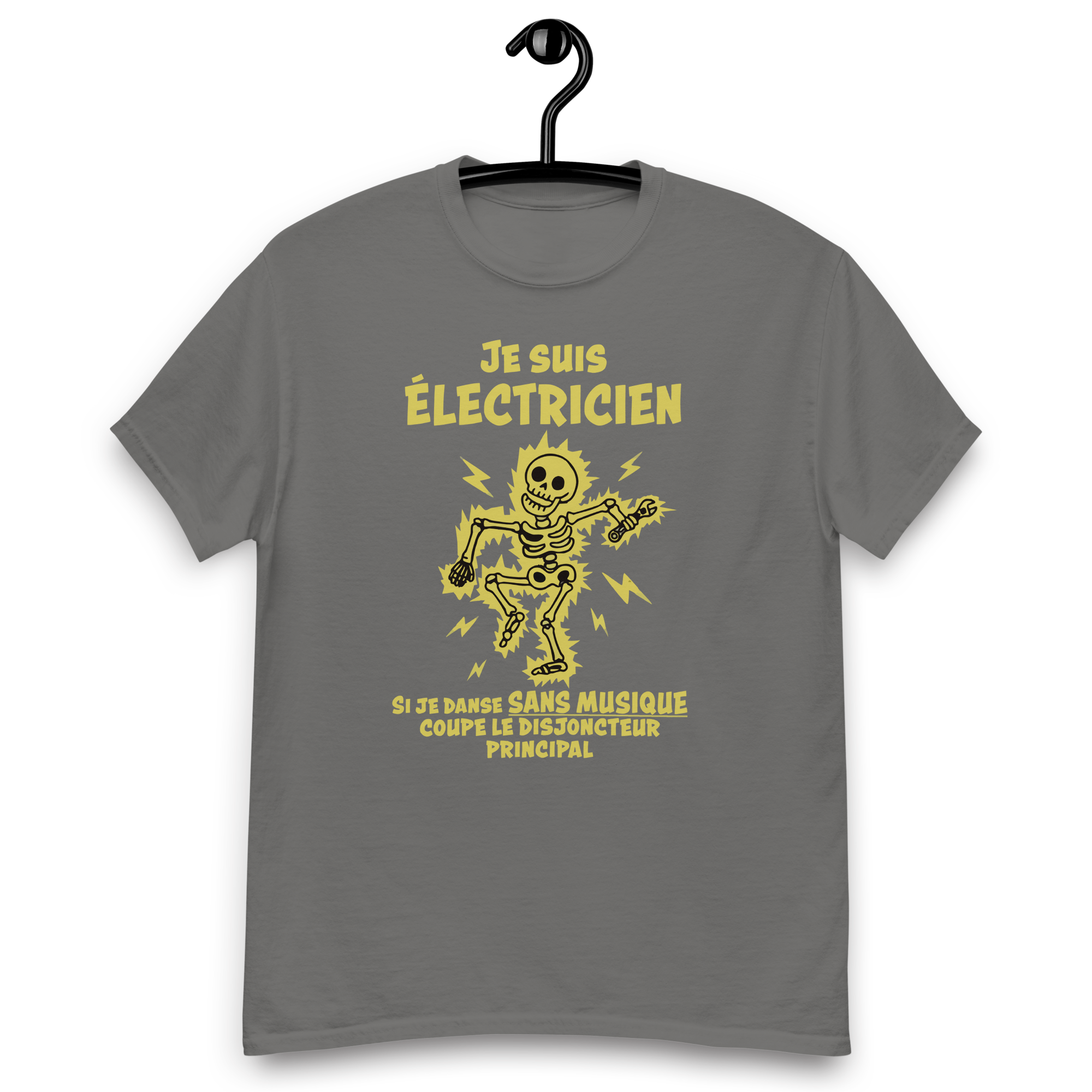 T-Shirt humoristique - Je suis un électricien, si je danse sans musique... | Komic.ca
