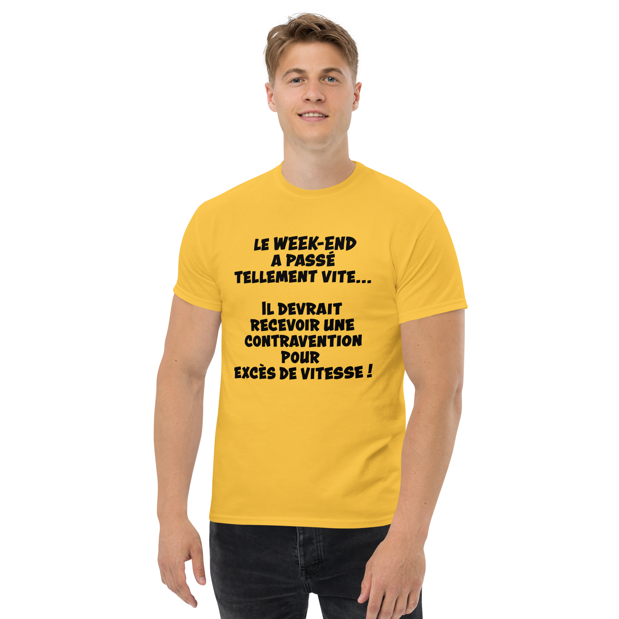 T-Shirt unisexe humoristique - Le week-end a passé tellement vite | Komic