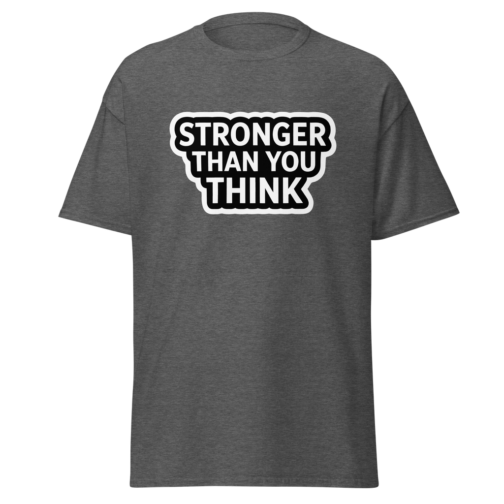 T-Shirt humoristique - Stronger than you think | Komic.ca