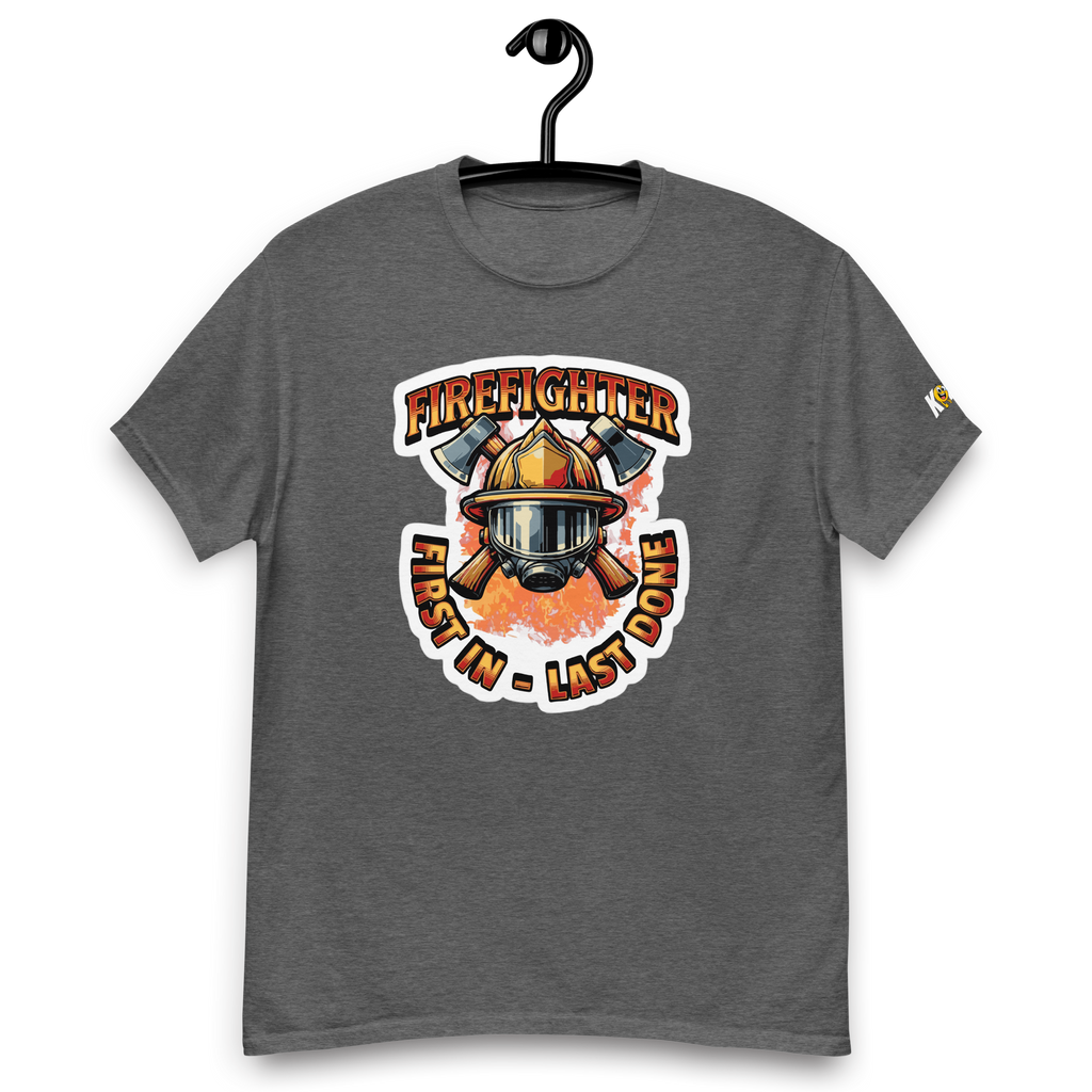 T-Shirt humoristique - Firefighter, first in last done | Komic.ca