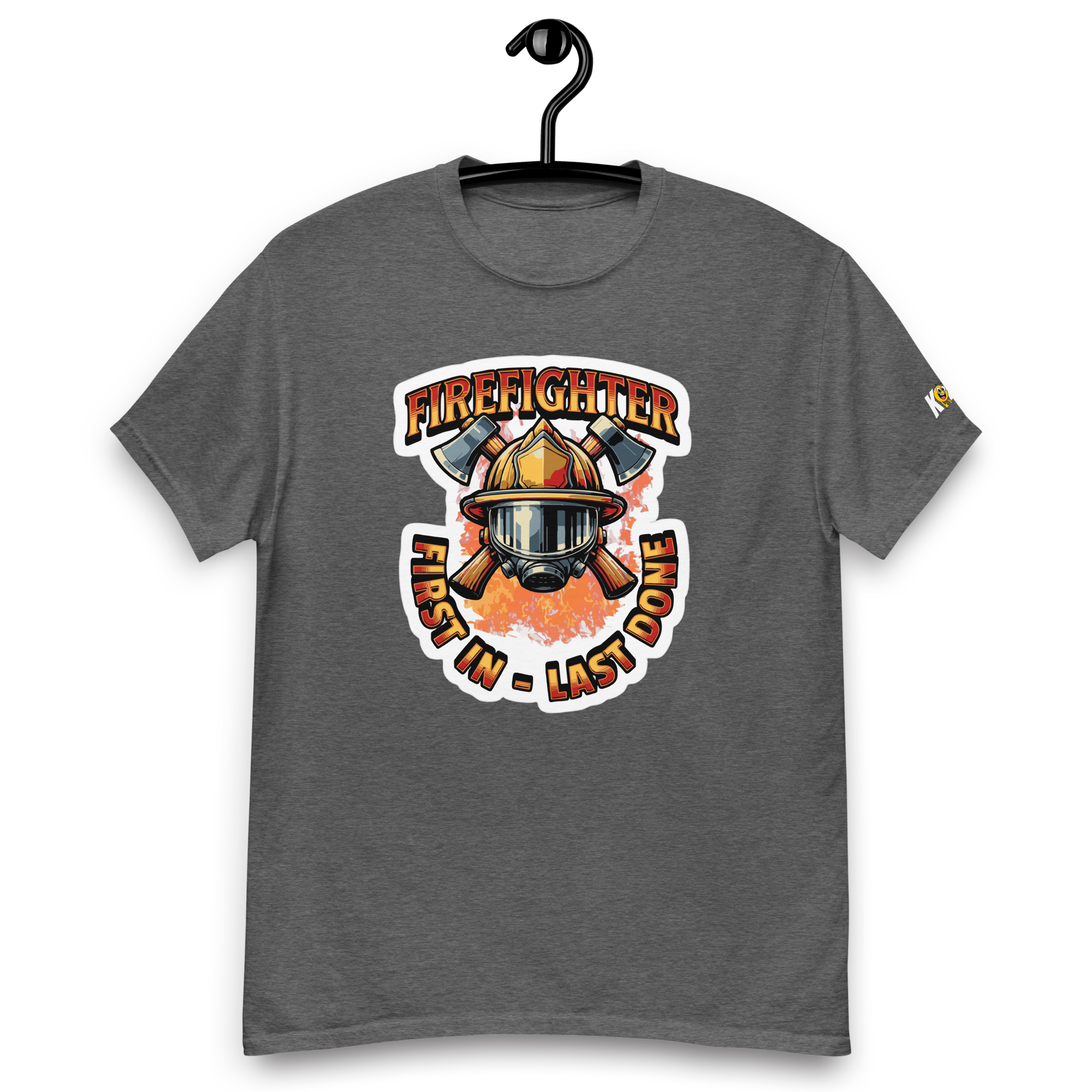 T-Shirt humoristique - Firefighter, first in last done | Komic.ca
