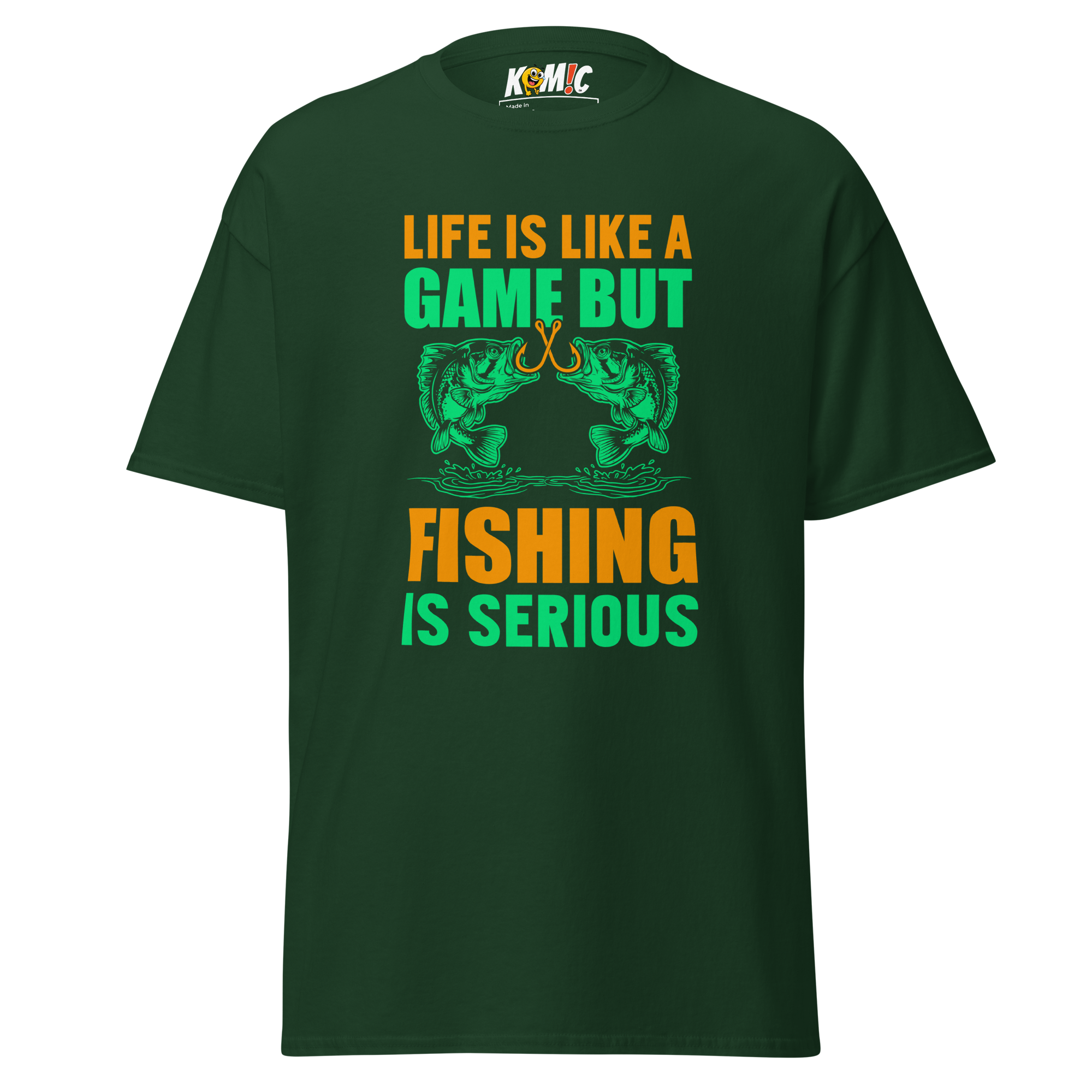 T-Shirt humoristique - Life is like a game, but fishing is serious| Komic.ca