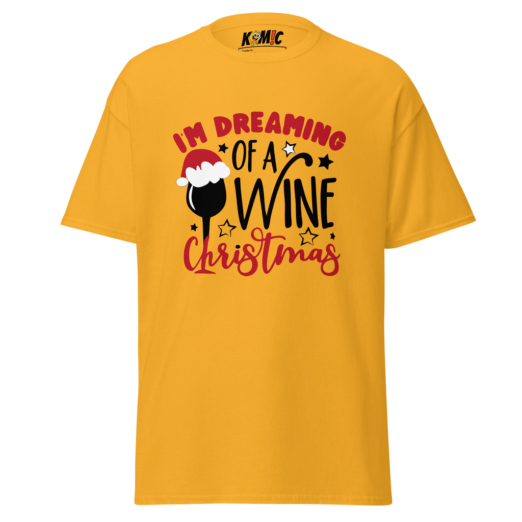 T-Shirt humoristique - I dreaming of a wine christmas | Komic