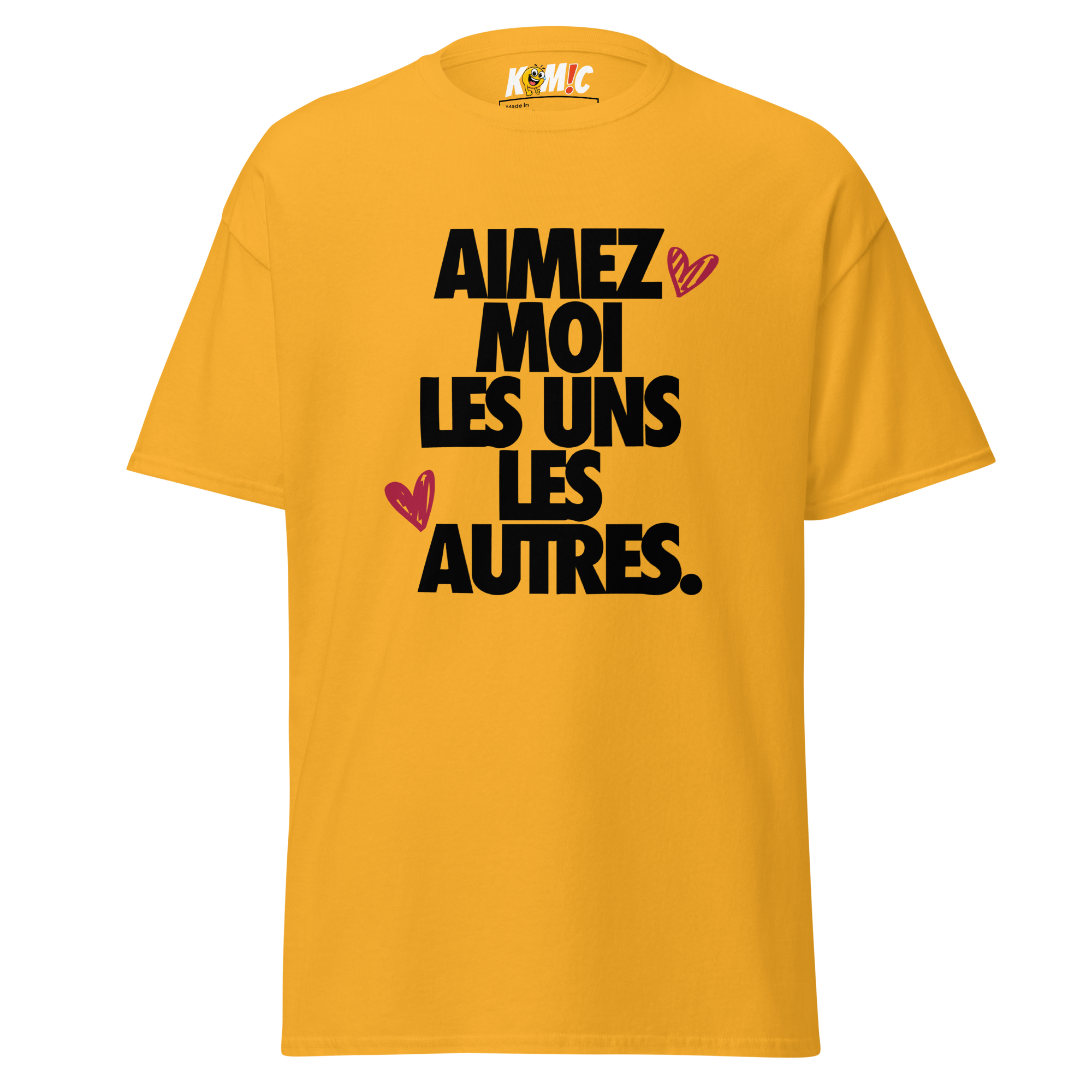 T-Shirt humoristique - Aimez moi les uns les autres | Komic.ca