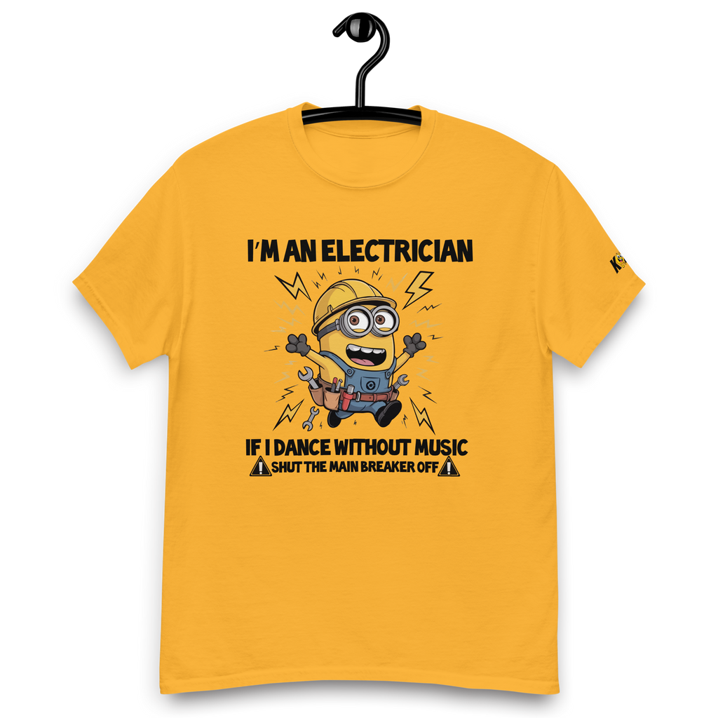 T-Shirt humoristique - I'm an electrician if i dance without music... | Komic.ca