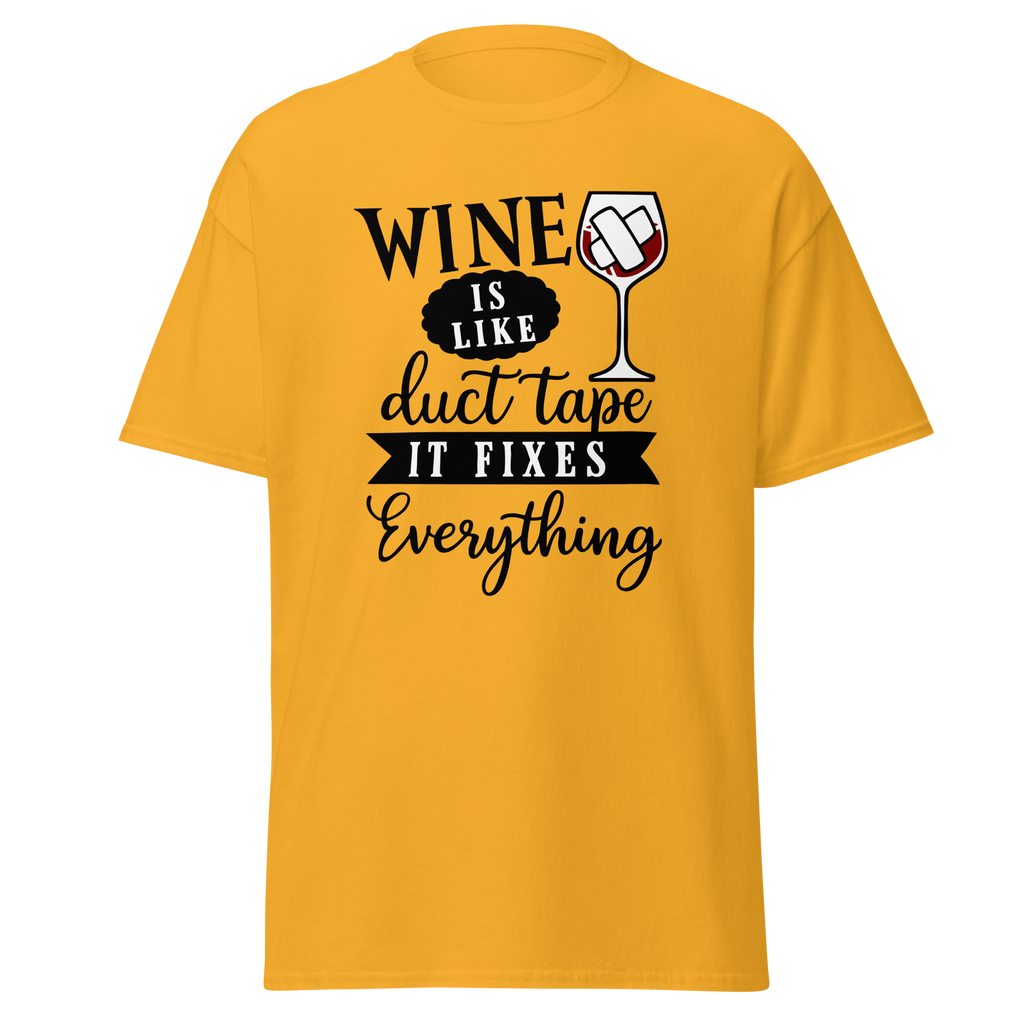 T-Shirt humour - Wine is like duct tape, it fixes everything | Komic.ca