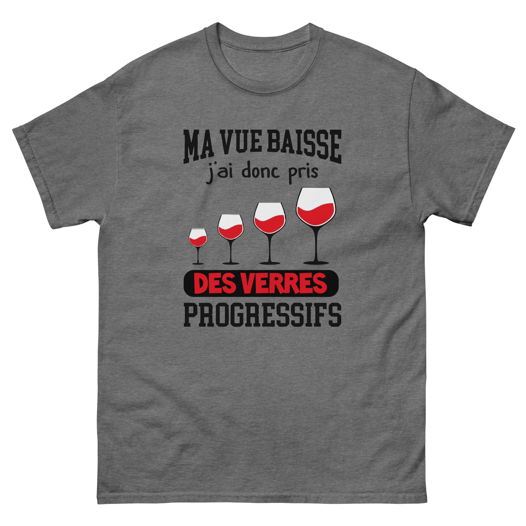 T-Shirt unisexe humoristique - Ma vue baisse, j'ai donc pris des verres progressifs | Komic