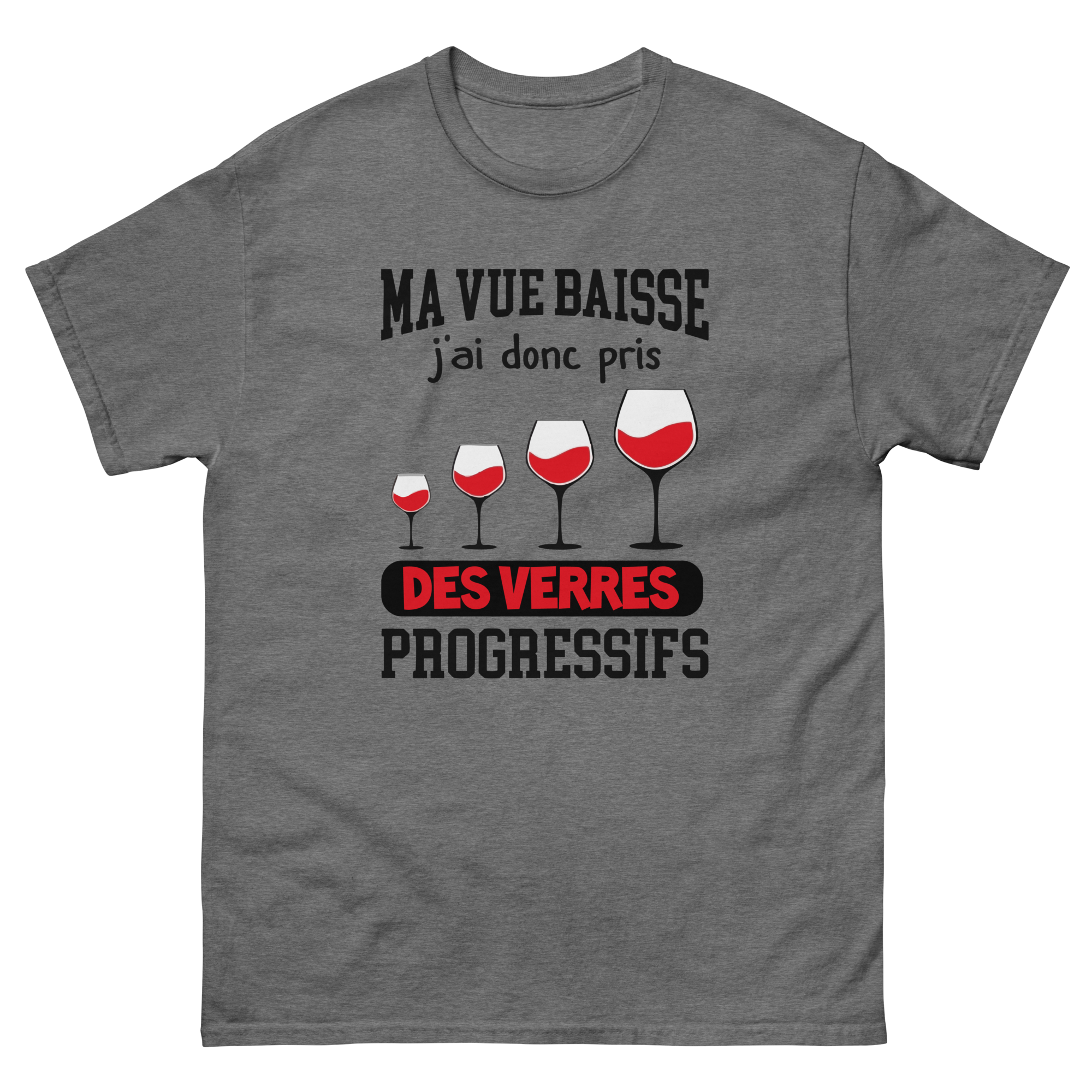 T-Shirt unisexe humoristique - Ma vue baisse, j'ai donc pris des verres progressifs | Komic