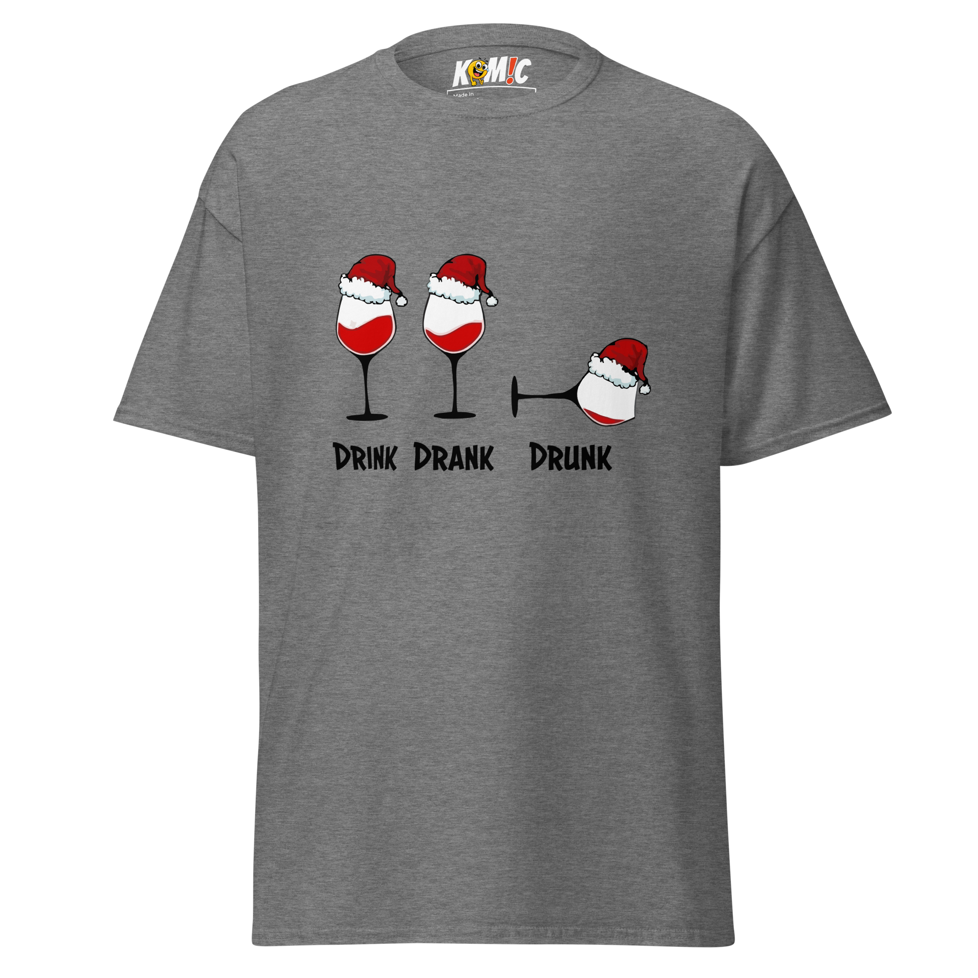 T-Shirt humoristique - Drink, drank, drunk | Komic